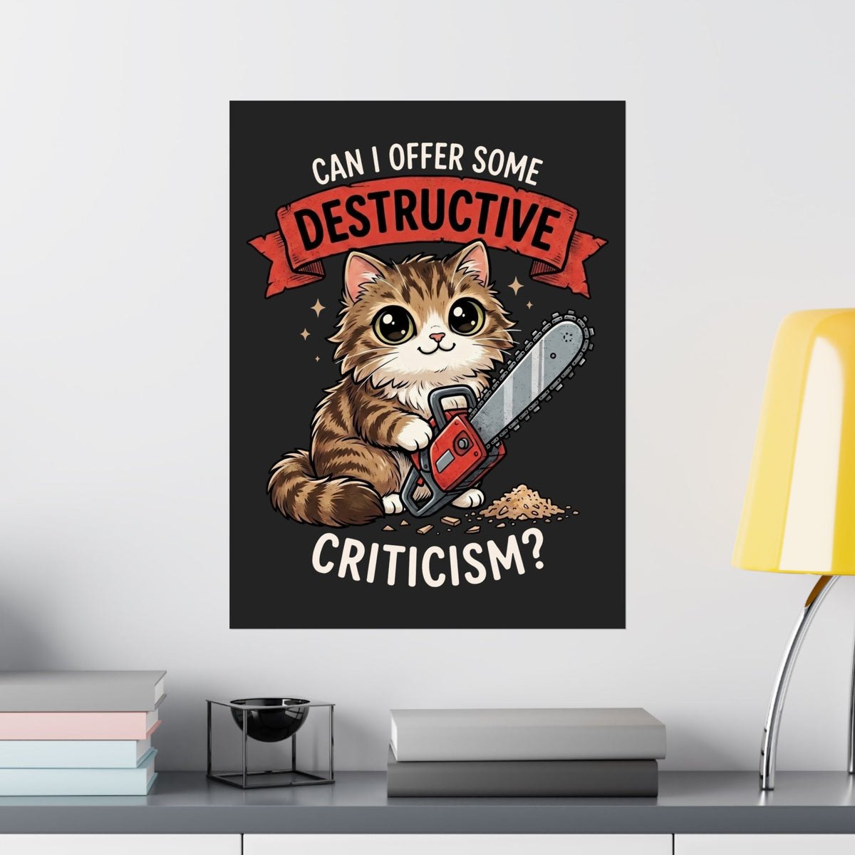 Funny Chainsaw Cat Poster Graphic Cat with Chainsaw Poster