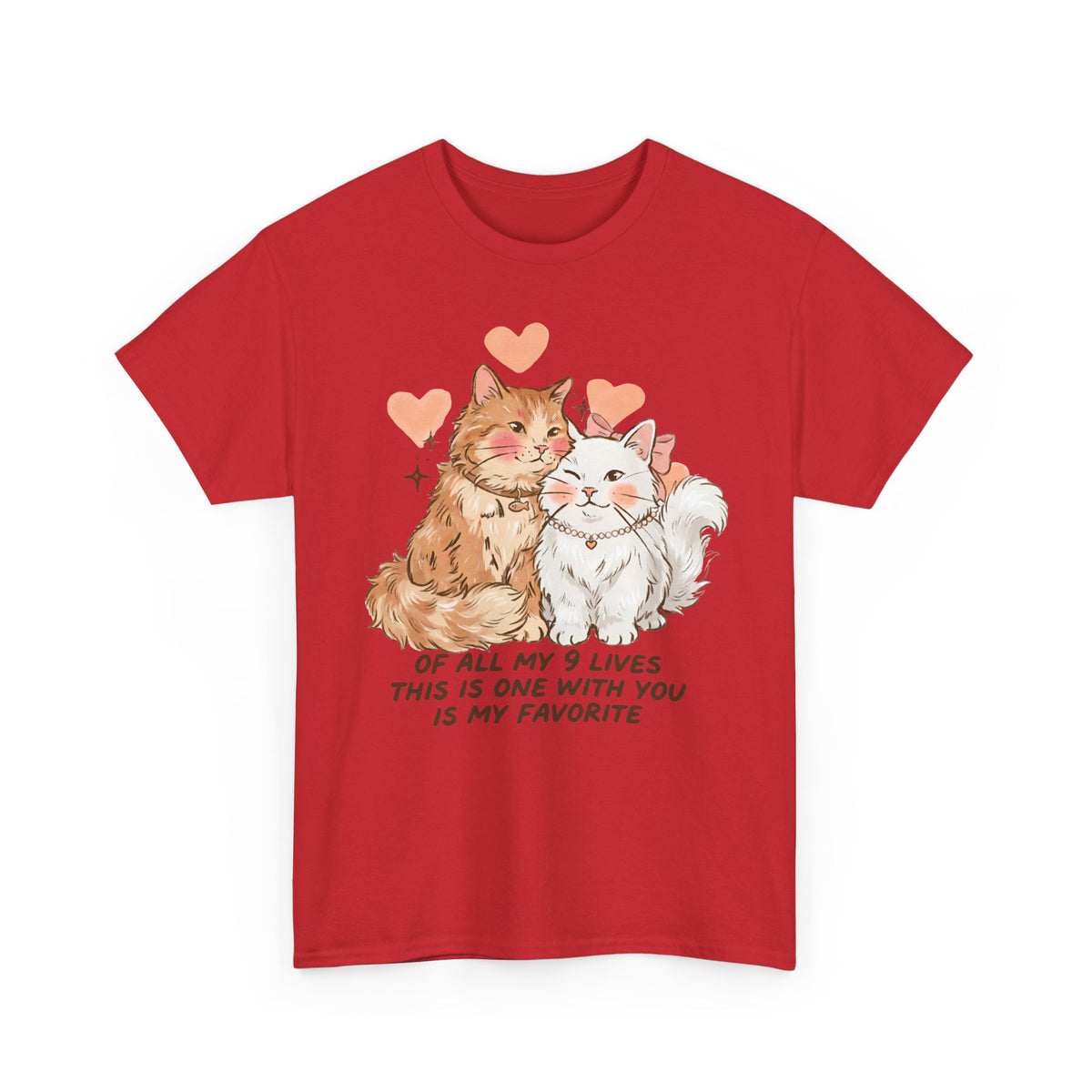 Of All My 9 Lives T-Shirt — Cute Wholesome Romantic Feline Graphic Tee