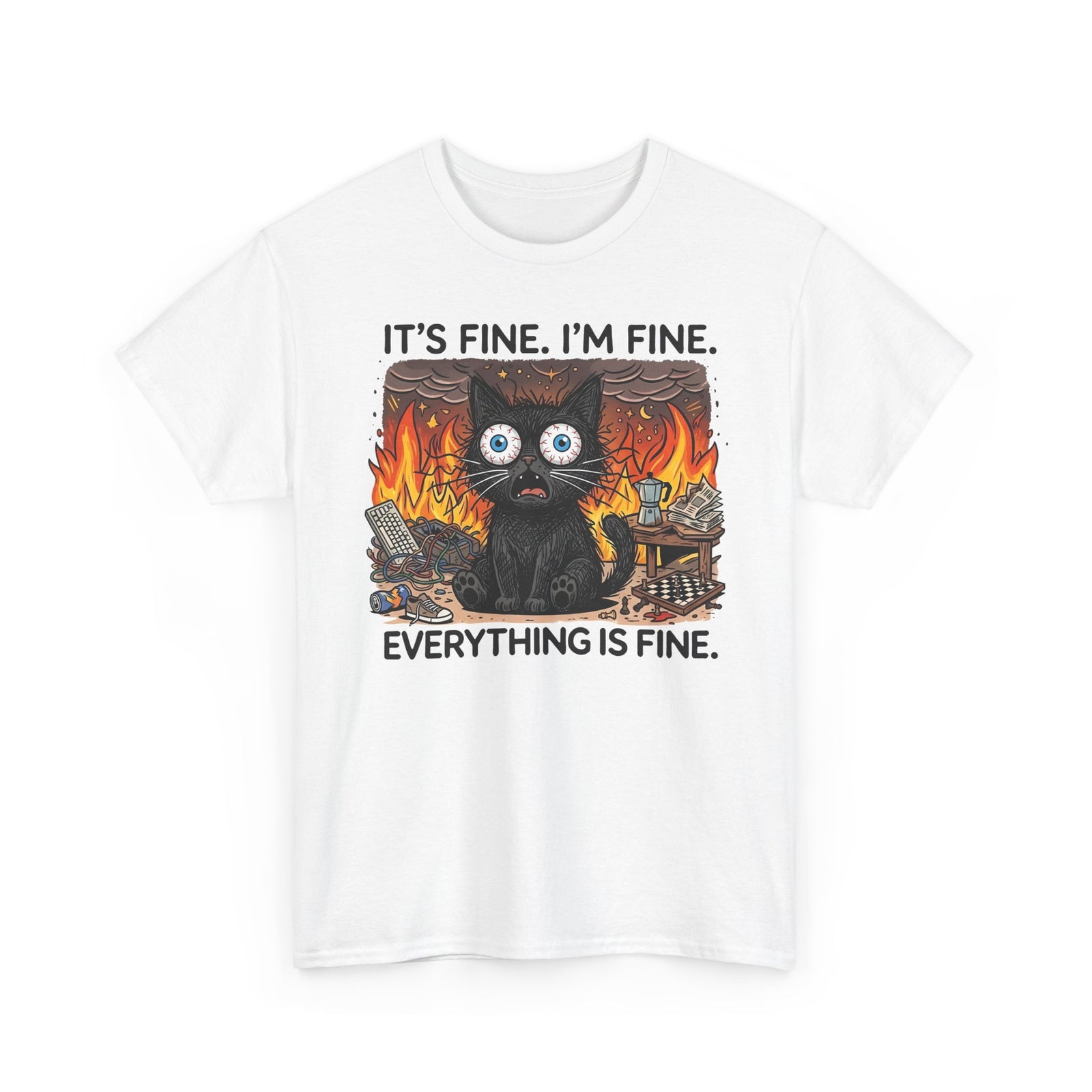 It's Fine I'm Fine Cat T-Shirt