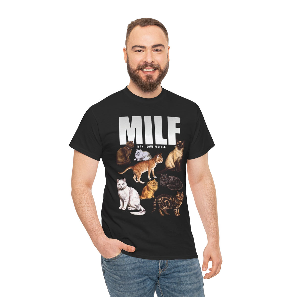 MILF Man I Love Felines T-Shirt — Funny Cat Breed Graphic Tee