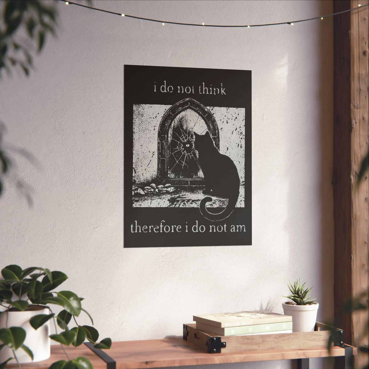 Vintage Black Cat Poster — "I Do Not Think Therefore I Do Not Am"