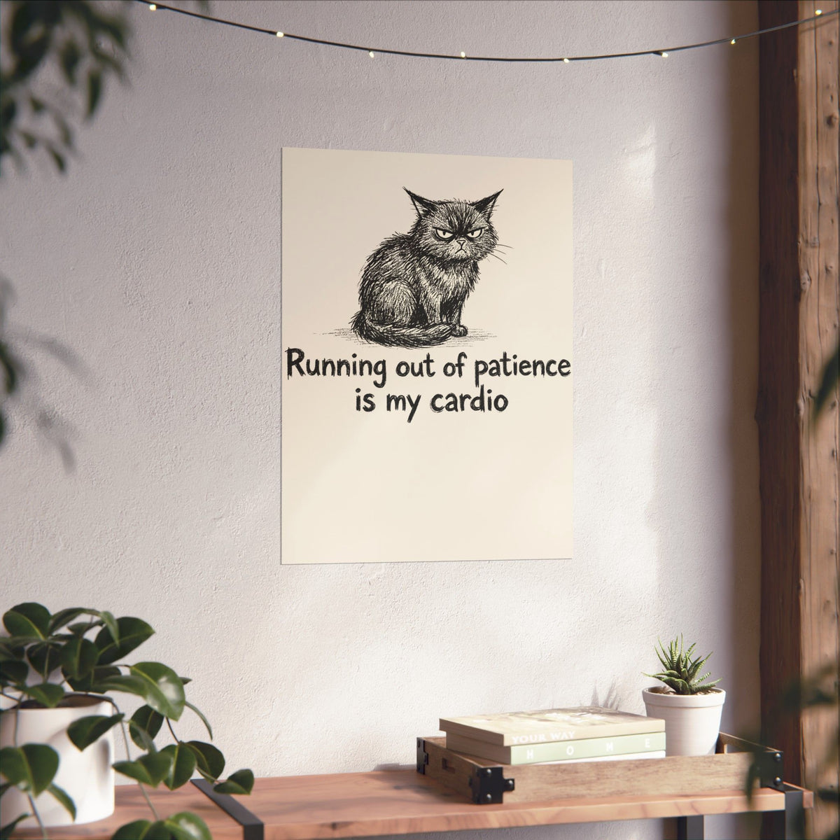 Running Out Of Patience Is My Cardio Cat Poster