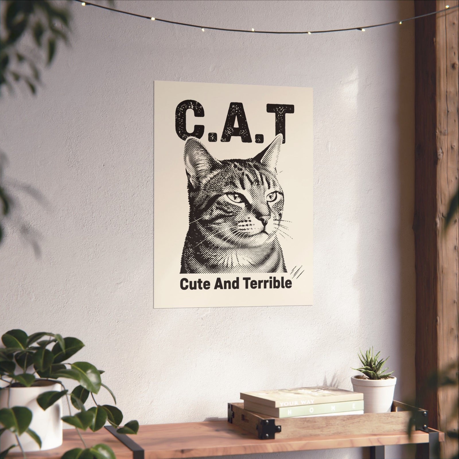 Cute and Terrible Cat Poster