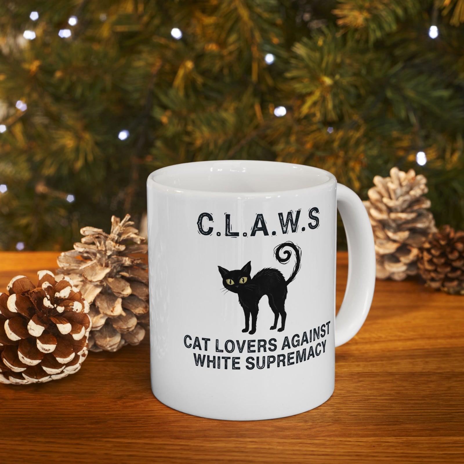 Anti-White Supremacy Cat Mug — “Claws: Cat Lovers Against White Supremacy” Mug