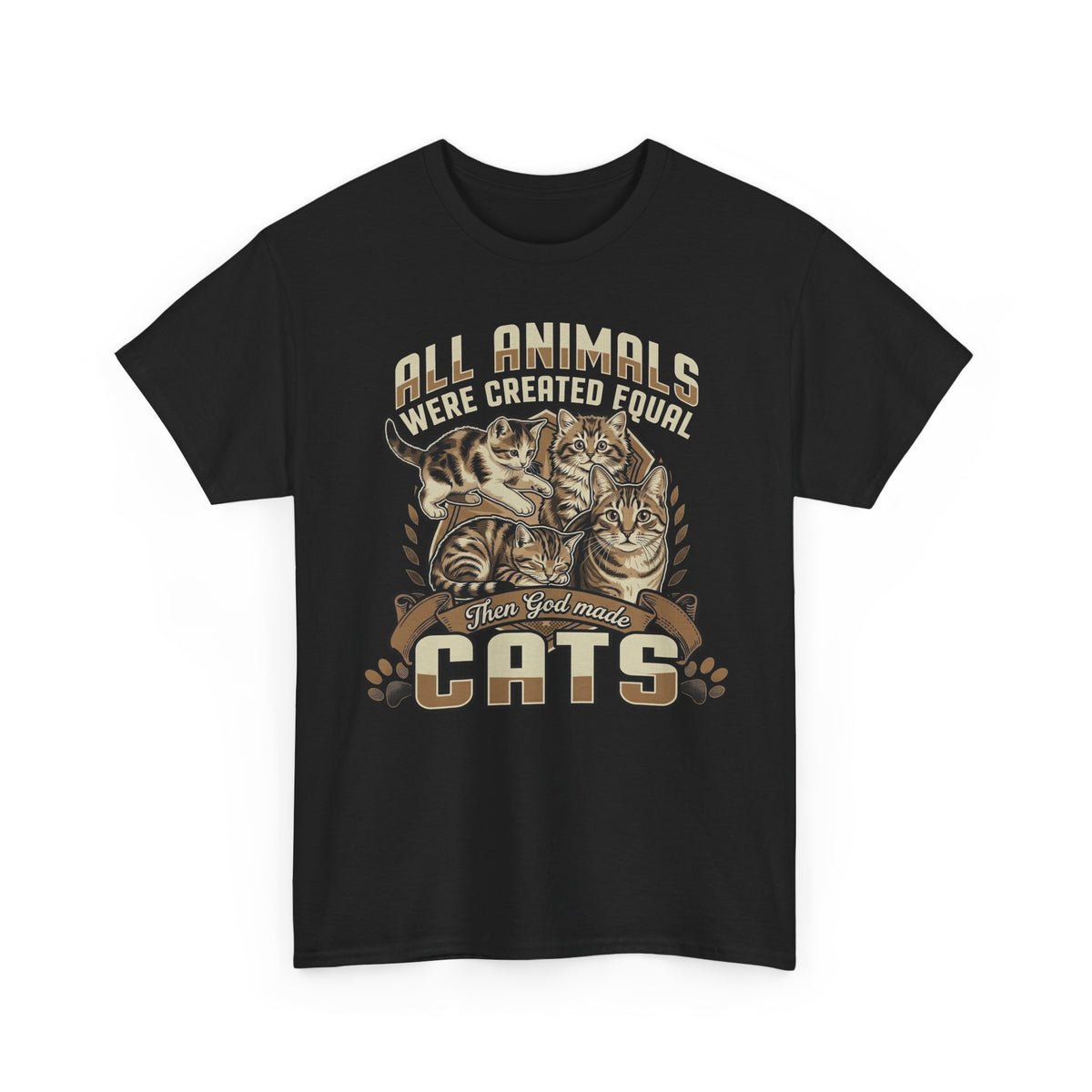 All Animals Were Created Equal Then God Made Cats Graphic Shirt