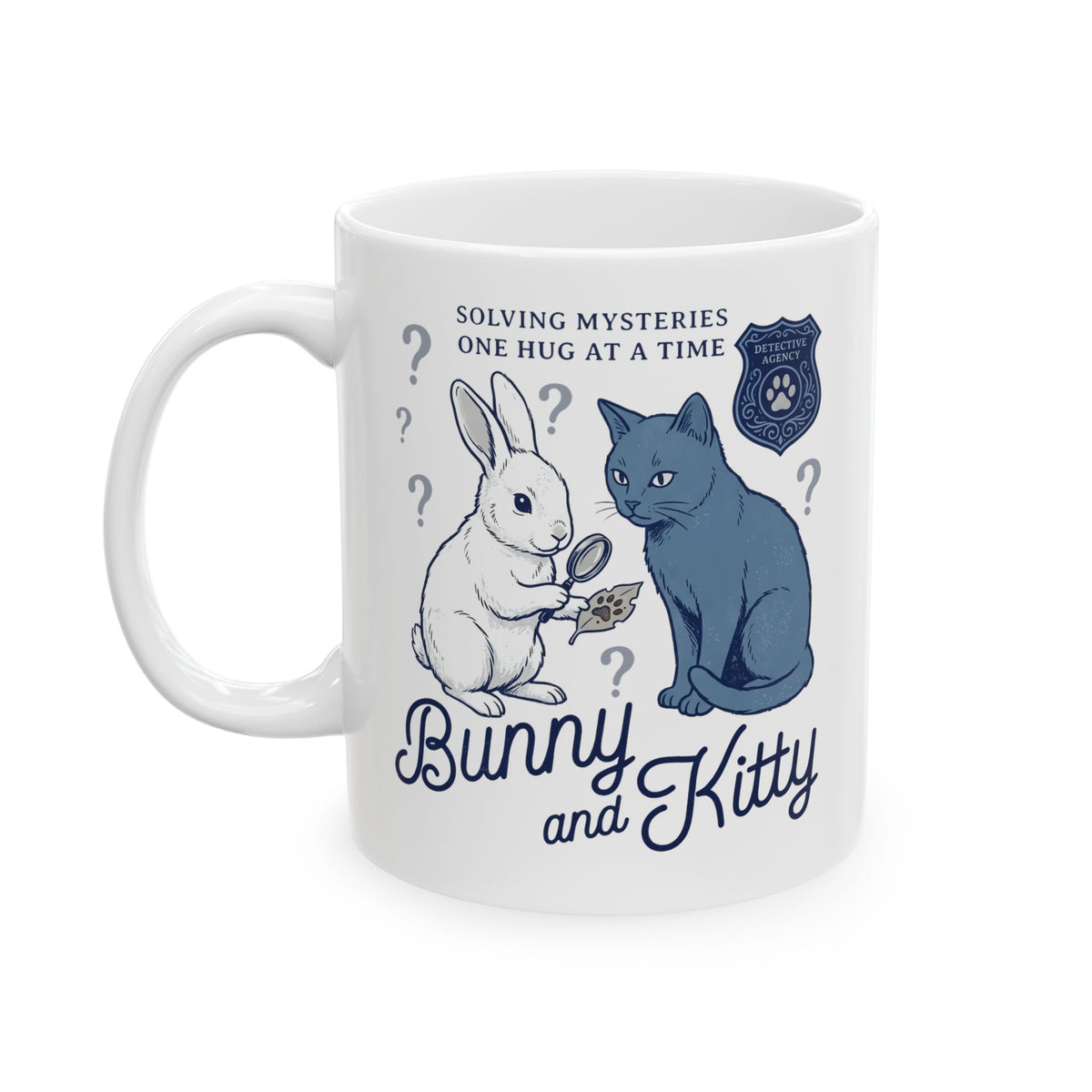 Detective Bunny &amp; Kitty Ceramic Mug — Cute 'Solving Mysteries One Hug At A Time' Mug