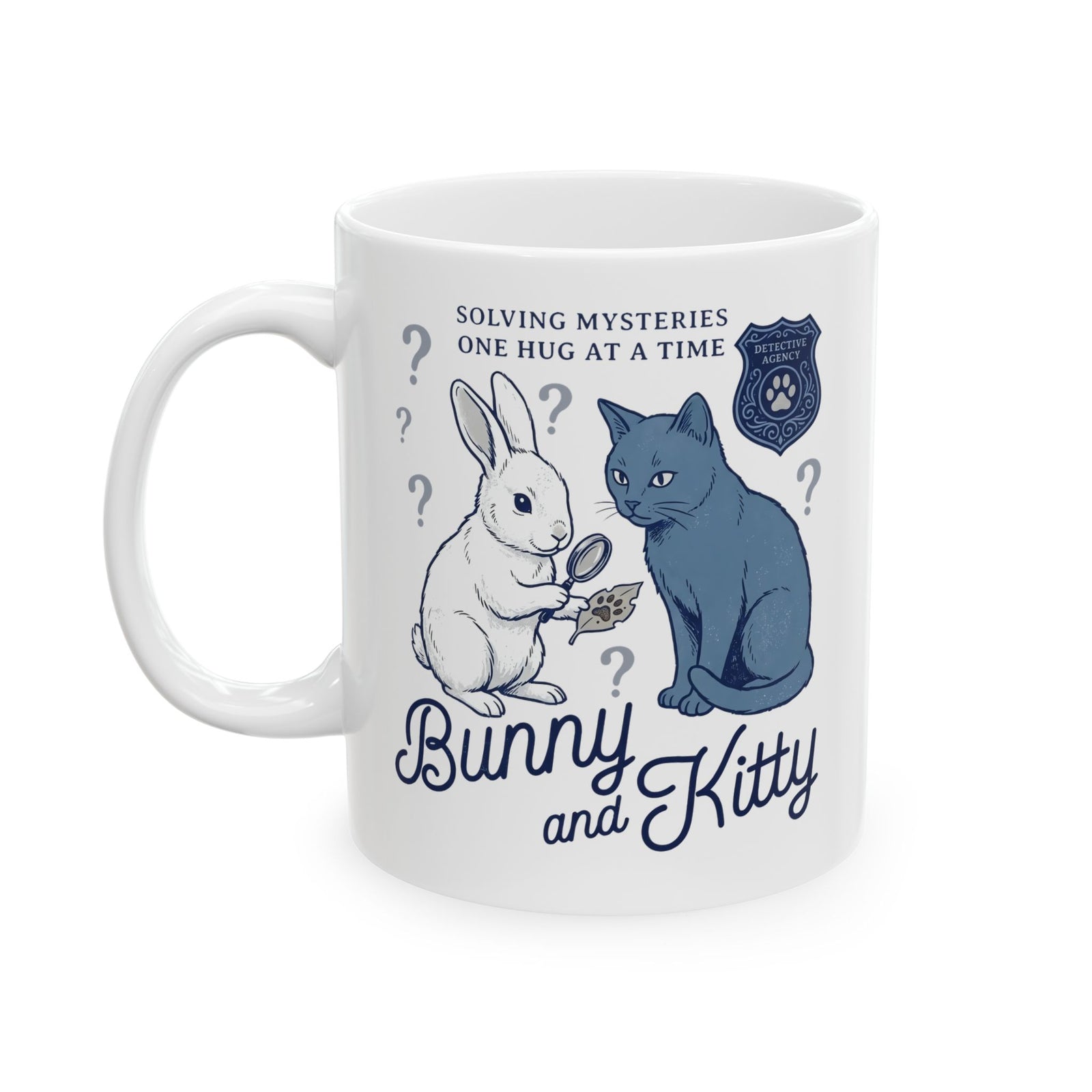 Detective Bunny & Kitty Ceramic Mug — Cute 'Solving Mysteries One Hug At A Time' Mug