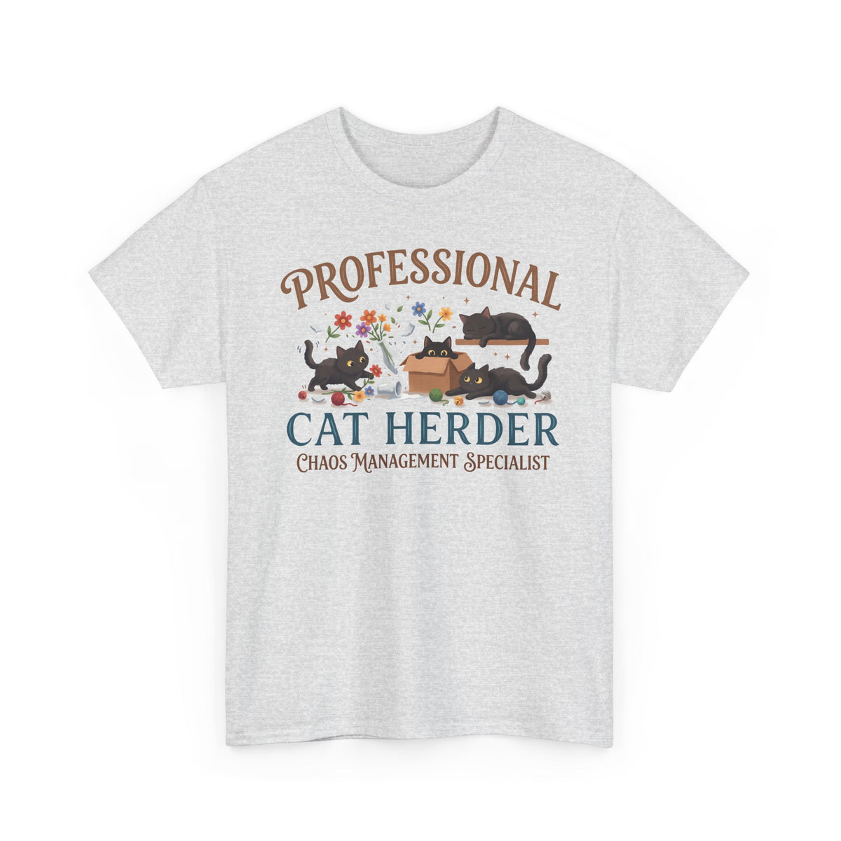 Professional Cat Herder T-Shirt — Funny Chaos Management Specialist Tee
