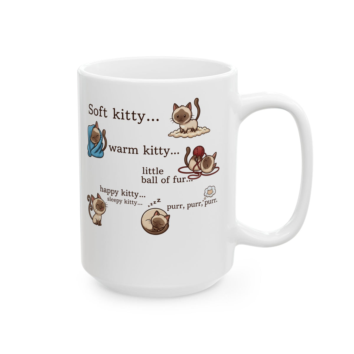Soft Kitty Warm Kitty Ceramic Mug — Cute Cat Lyrics Mug