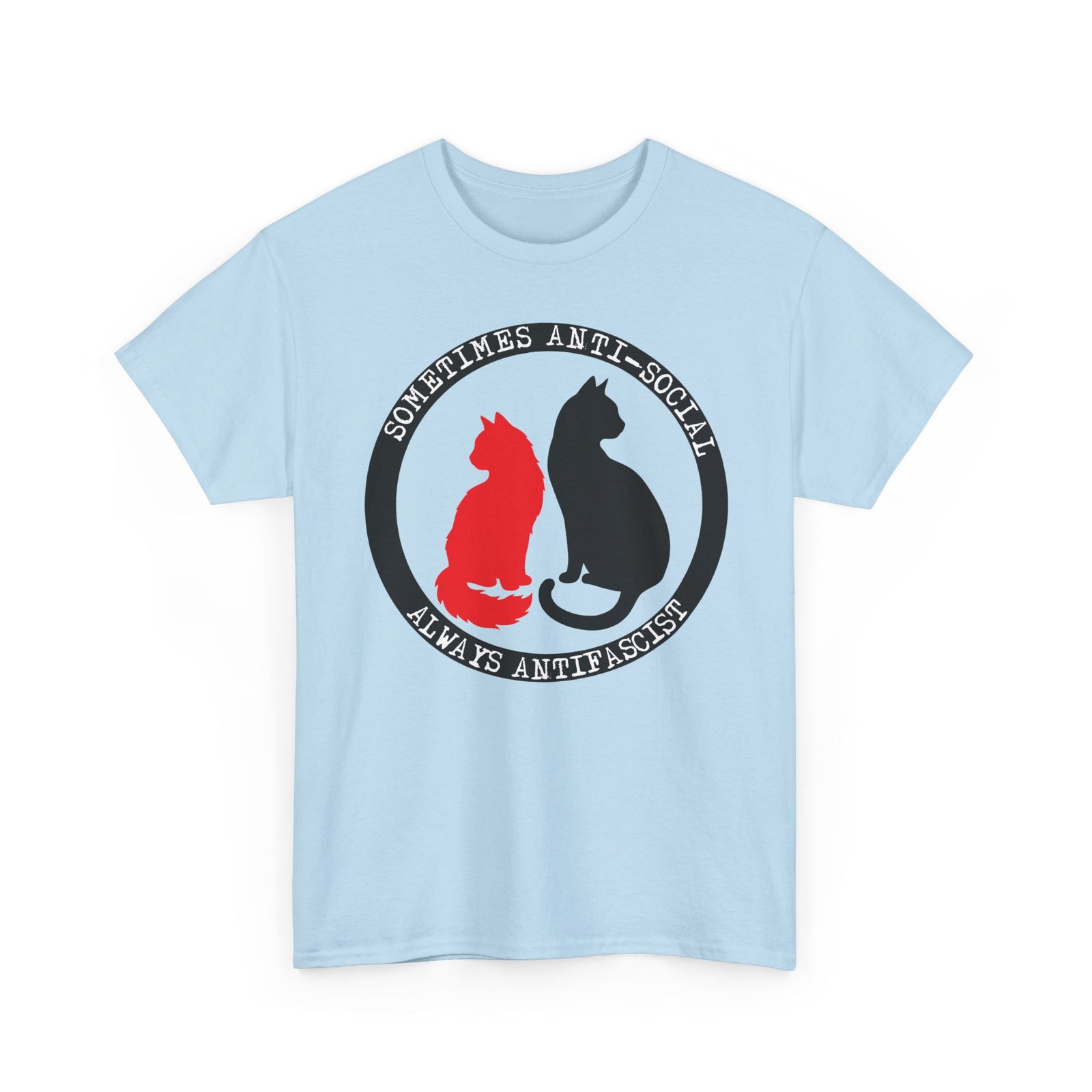 Sometimes Anti-Social, Always Antifascist T-Shirt