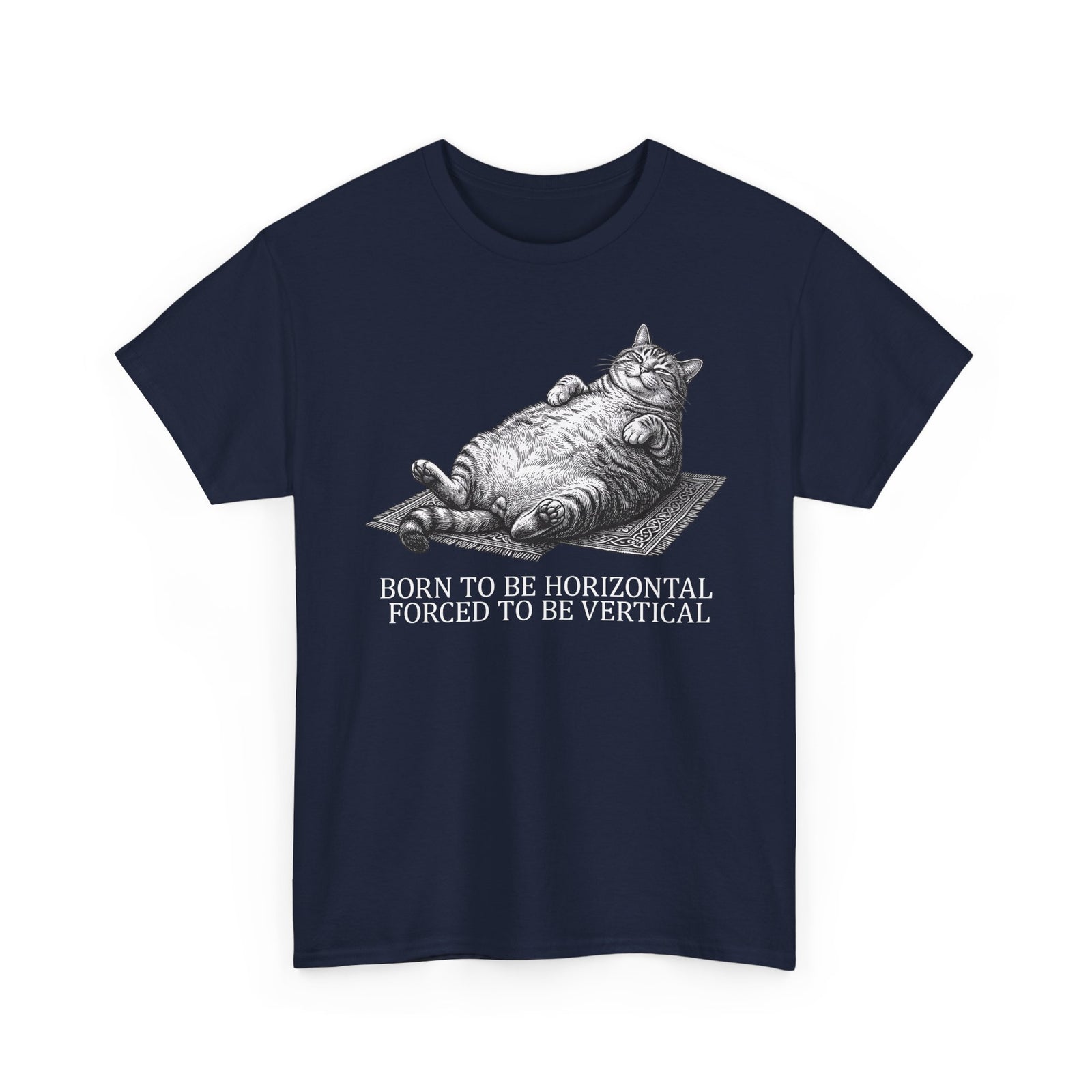 Born to Be Horizontal Fat Cat T-Shirt — Funny Lazy Cat Tee