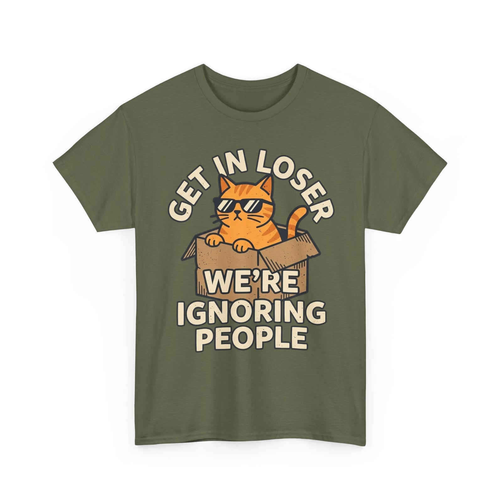 Get In Loser, We're Ignoring People Funny Cat Graphic Tee