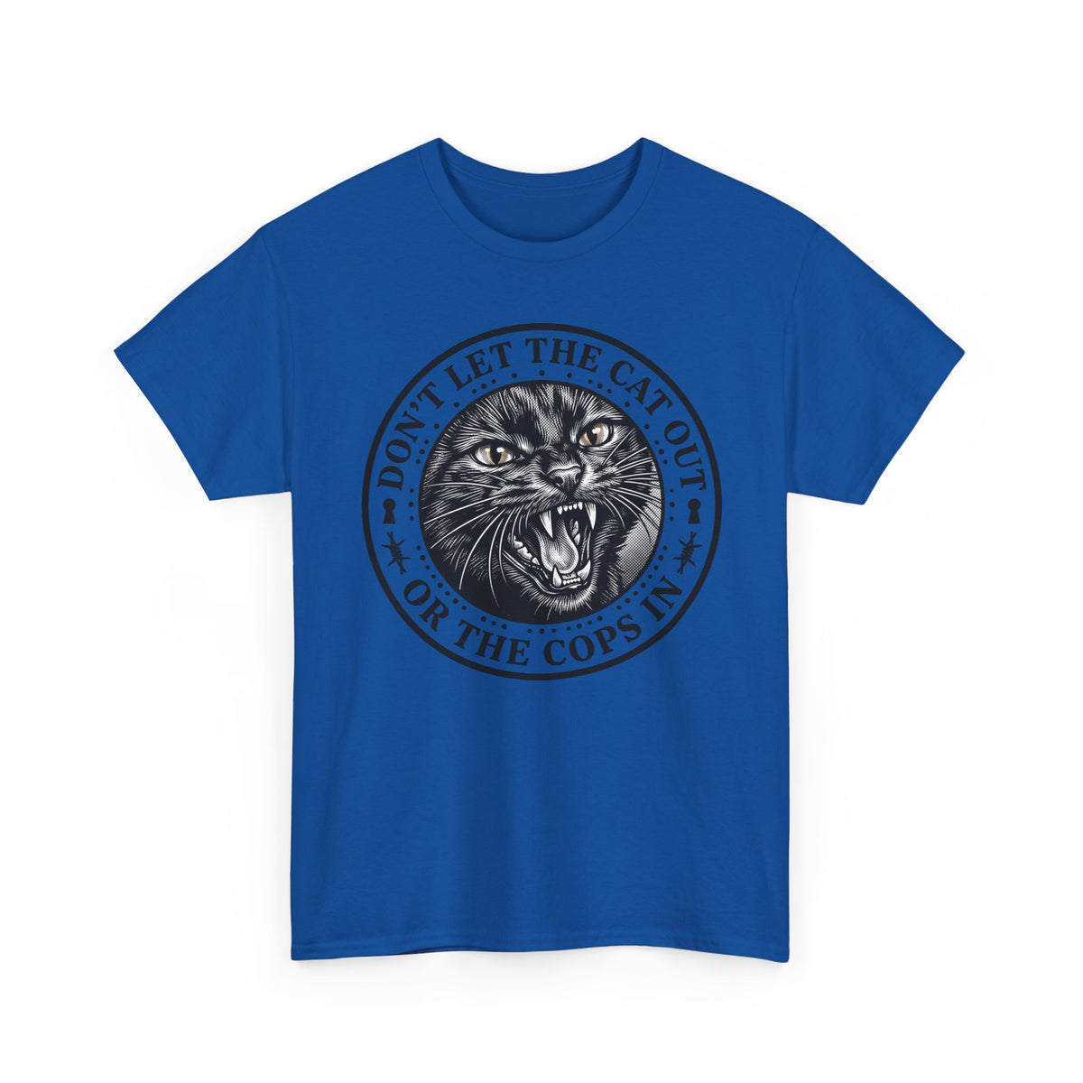 Don't Let The Cat Out T-Shirt — Funny Cat Lover Tee
