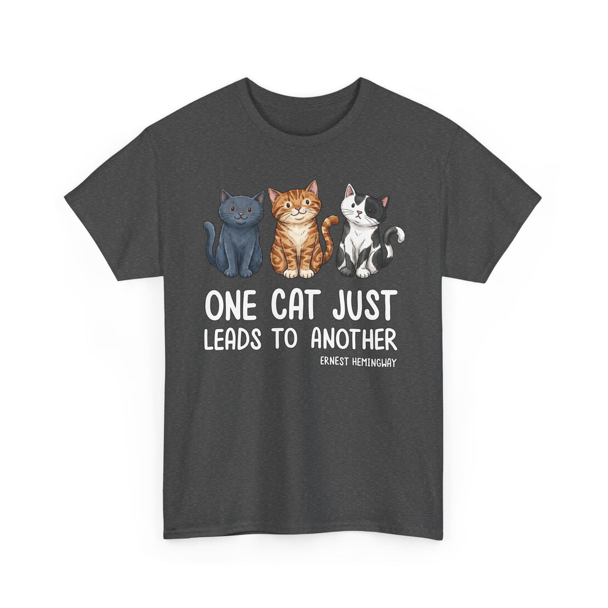 ONE CAT JUST LEADS TO ANOTHER T‑Shirt — Funny Cat Lover Tee
