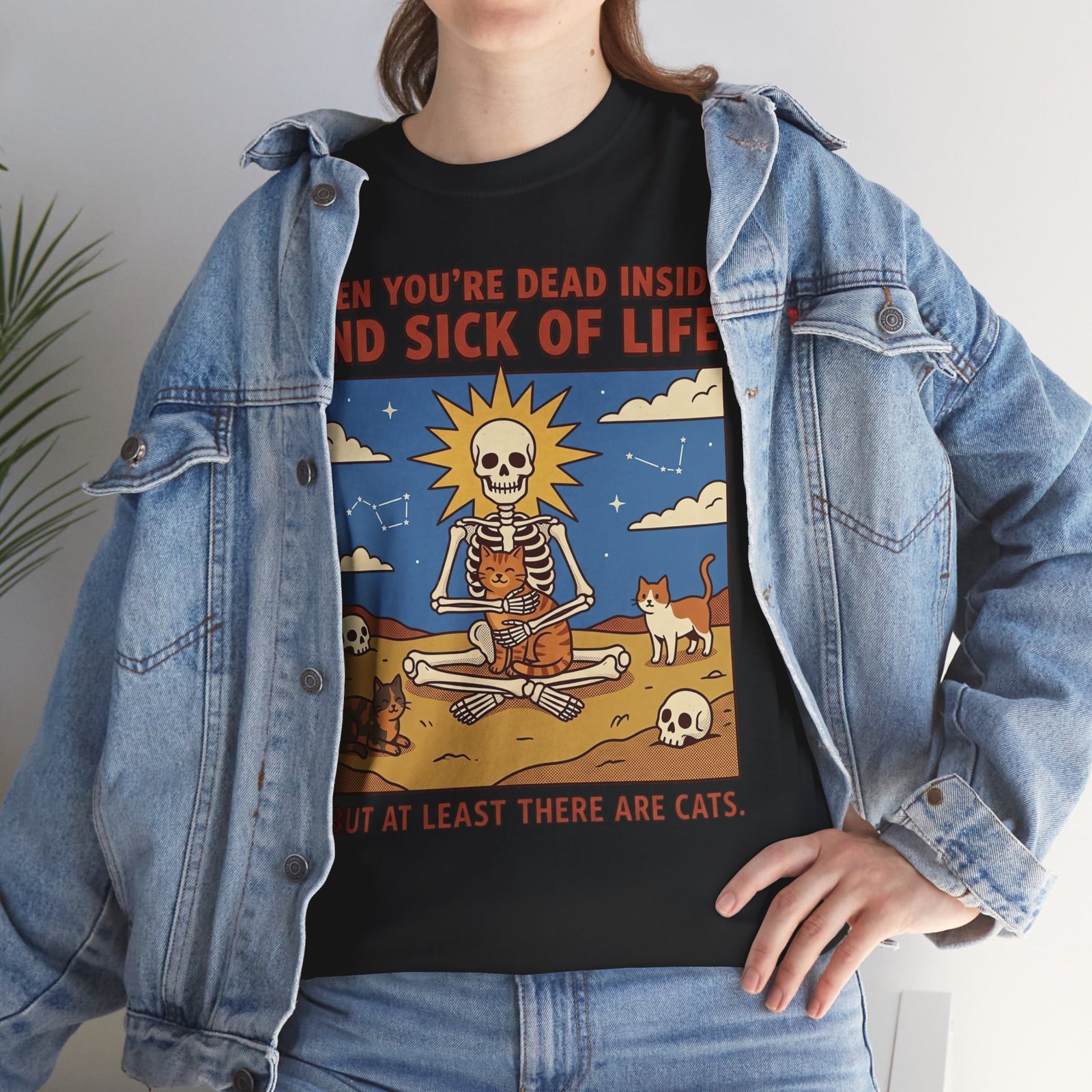Funny Cat T-Shirt — "When You're Dead Inside But At Least There Are Cats"