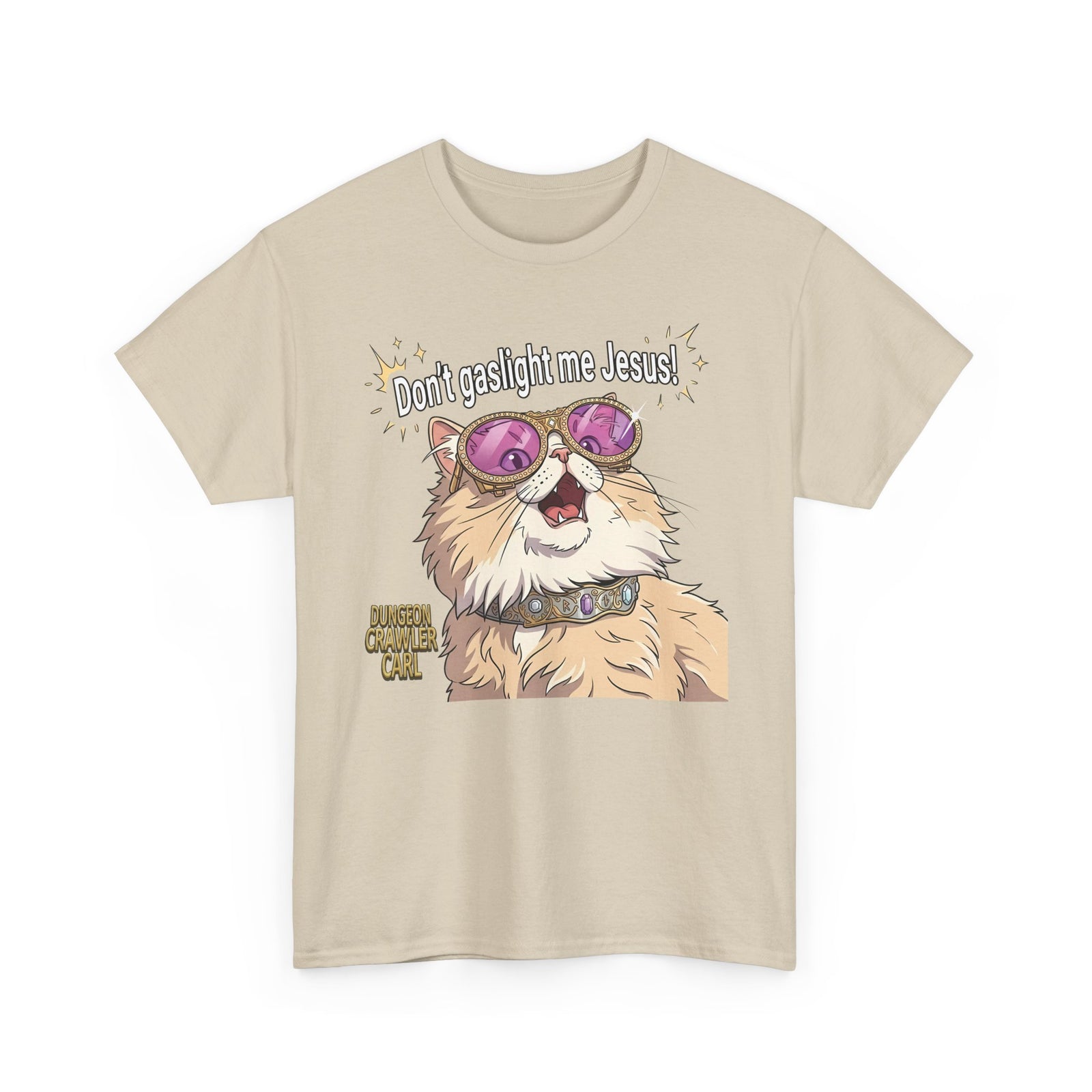 Don't Gaslight Me Jesus — Funny Cat Dungeon Crawler Tee
