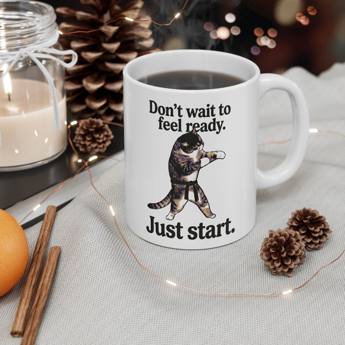 Don't Wait To Feel Ready Cat Ceramic Mug — Funny Martial Arts Karate Feline Mug
