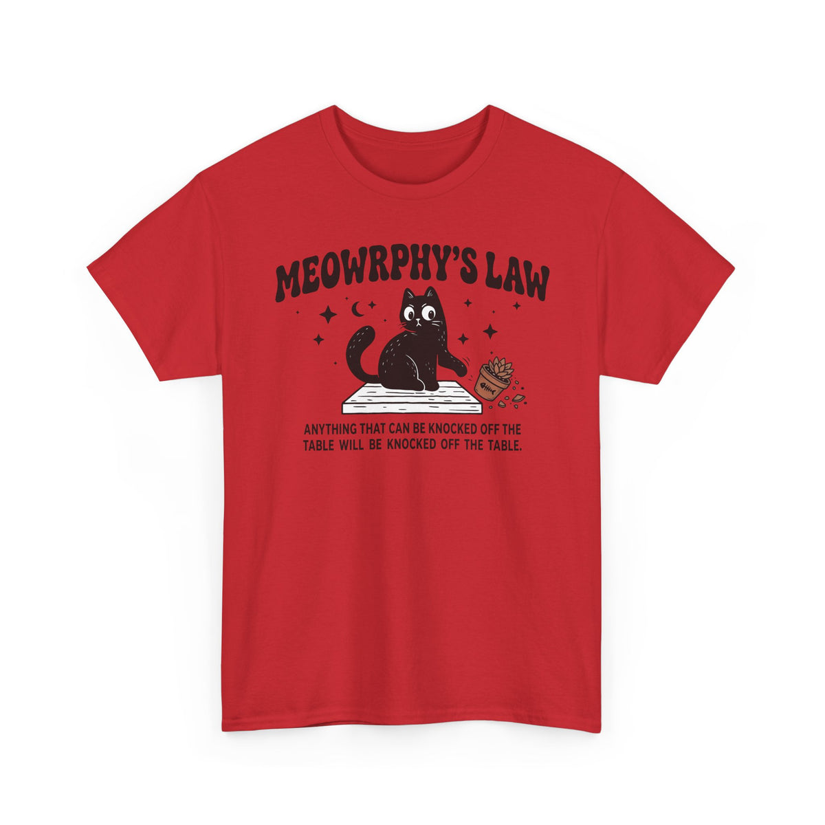 Meowrphy's Law T-Shirt — Funny Cat Quote Tee for Cat Lovers