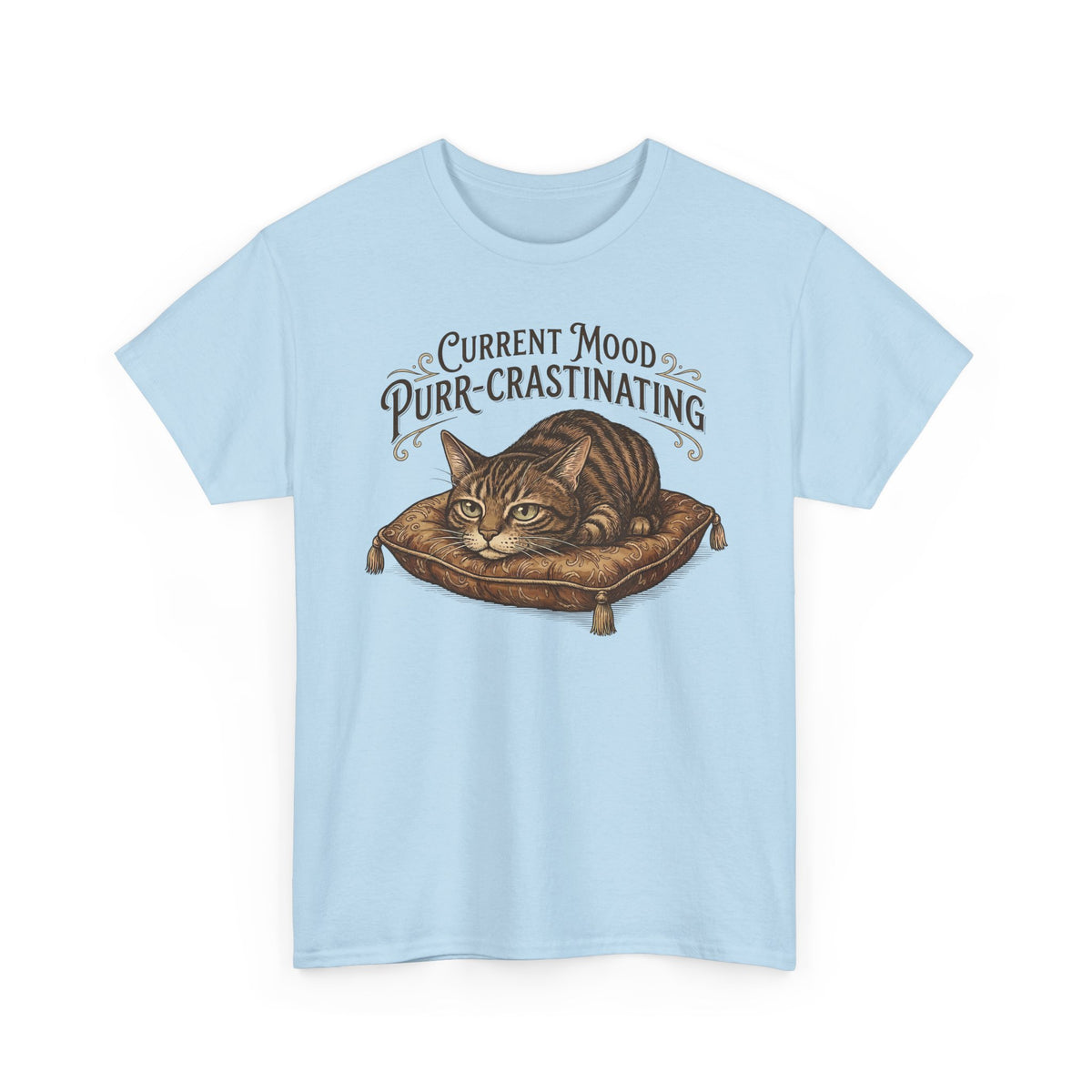 Current Mood: Purr-Crastinating Cat T-Shirt