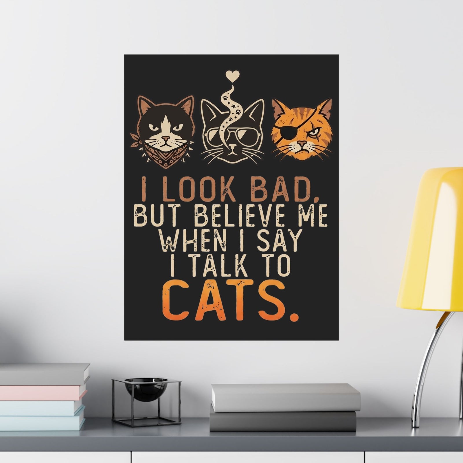 I Talk to Cats Poster – Funny Cat Lover Poster with Cat Faces