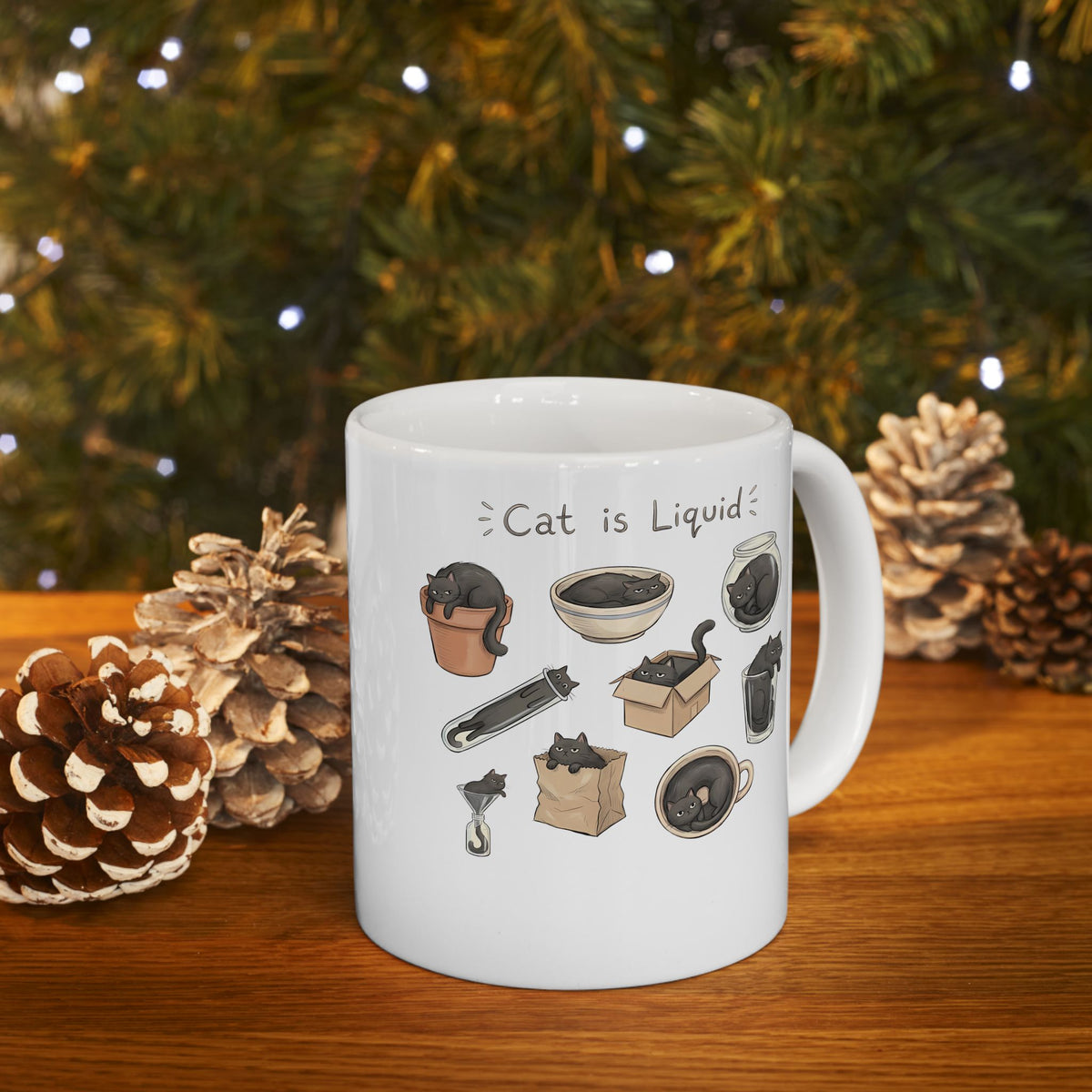 Cat Is Liquid Ceramic Mug — Funny Cat Meme Mug for Cat Lovers