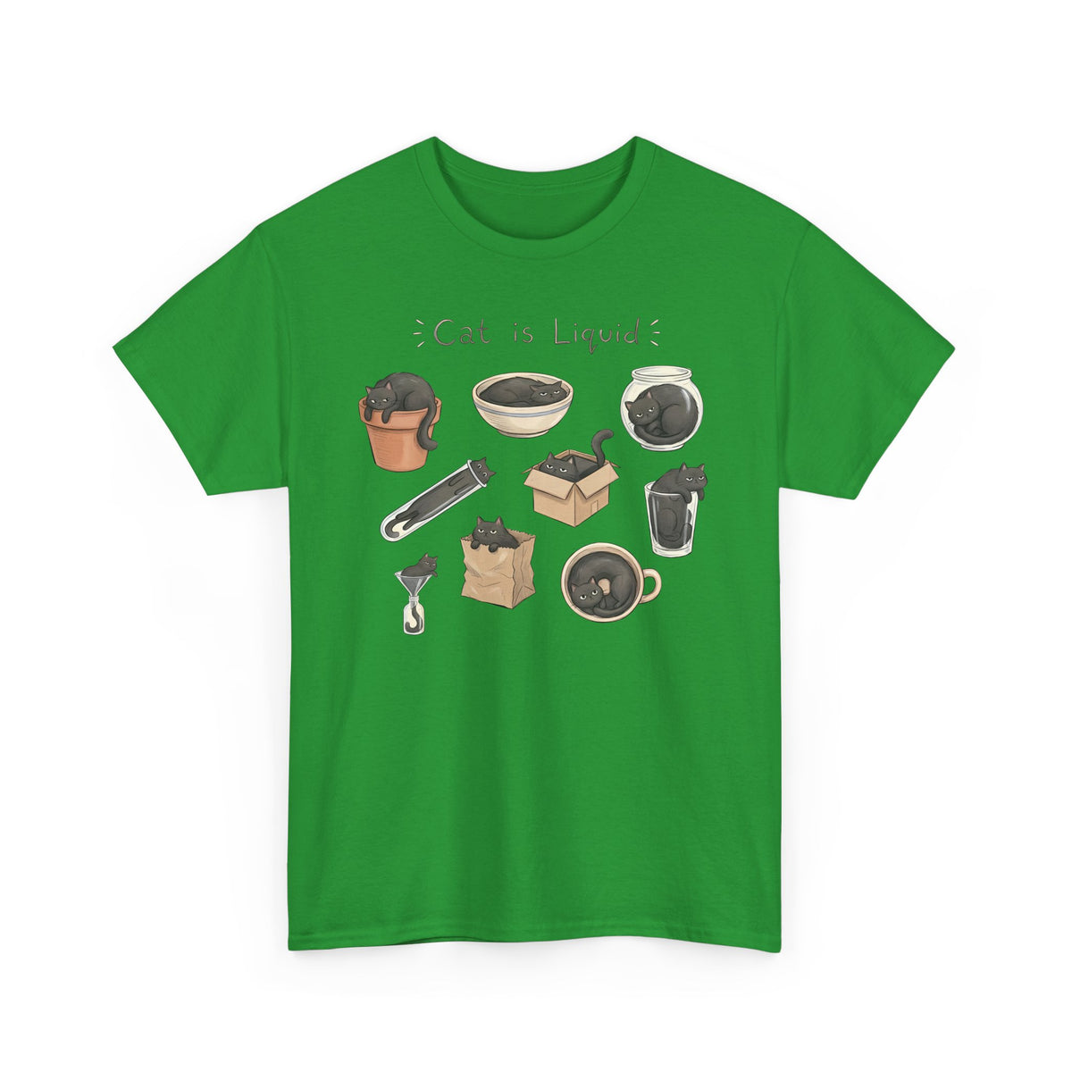 Cat Is Liquid T-Shirt — Funny Cat Meme Tee for Cat Lovers