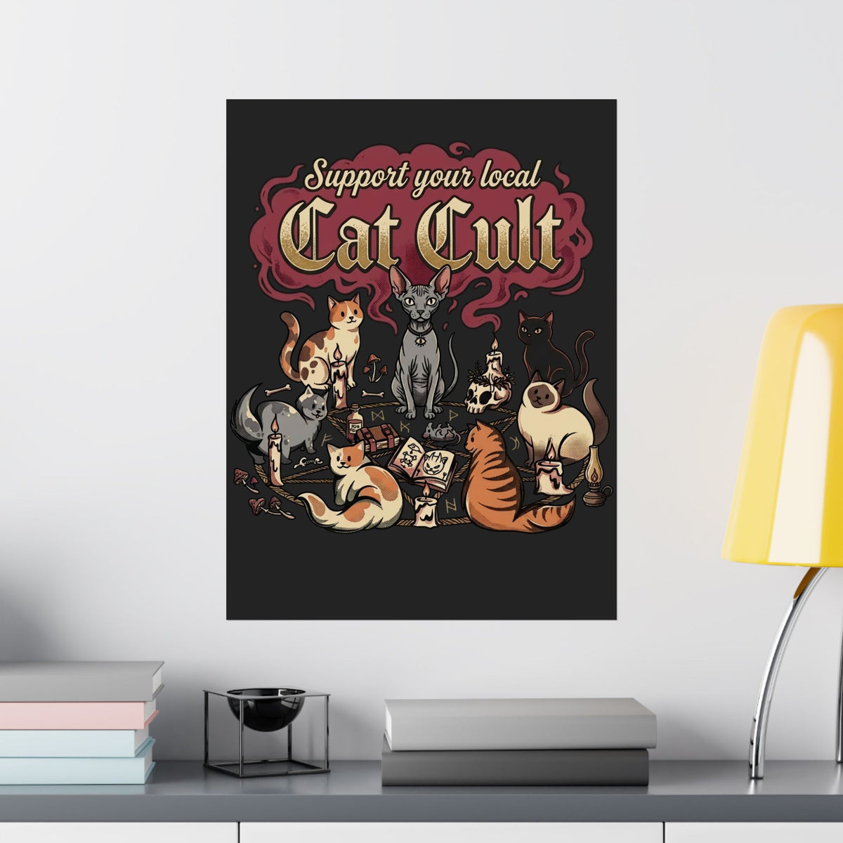 Support Your Local Cat Cult Poster — Funny Cat Lover Poster