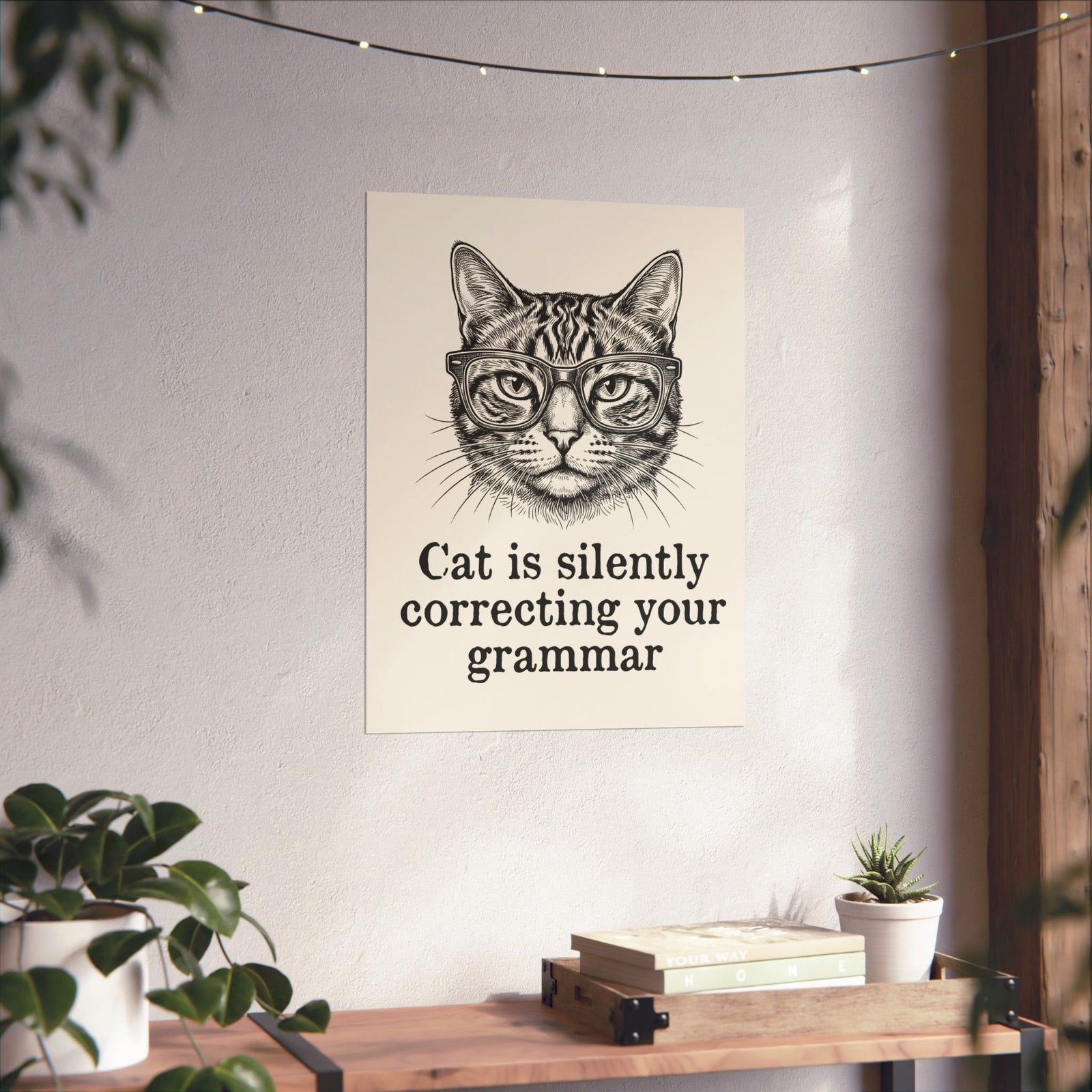 Cat Is Silently Correcting Your Grammar Poster — Funny Grammar Cat Poster