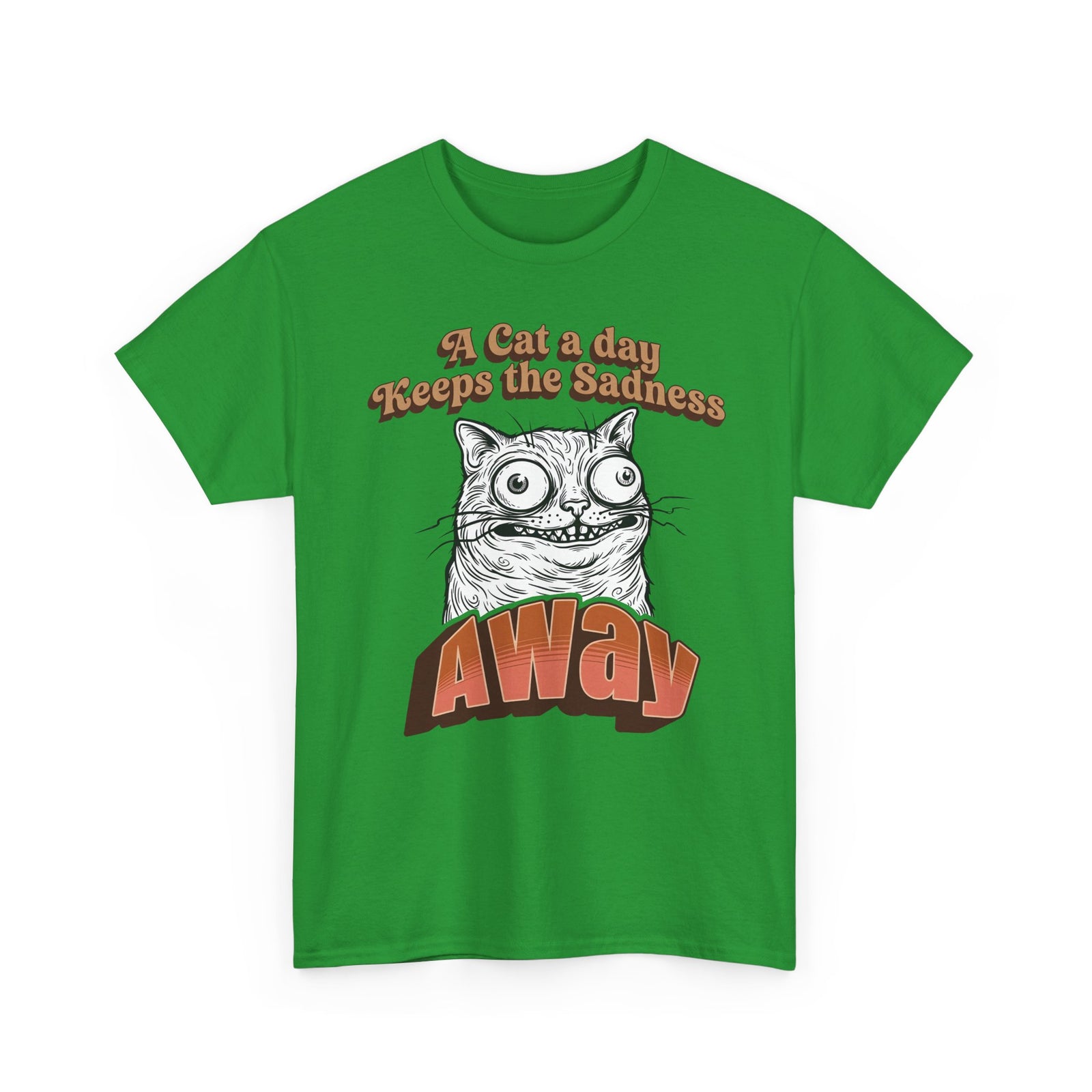 Cat A Day Keeps The Sadness Away T-Shirt — Cute Mental Health Cat Tee