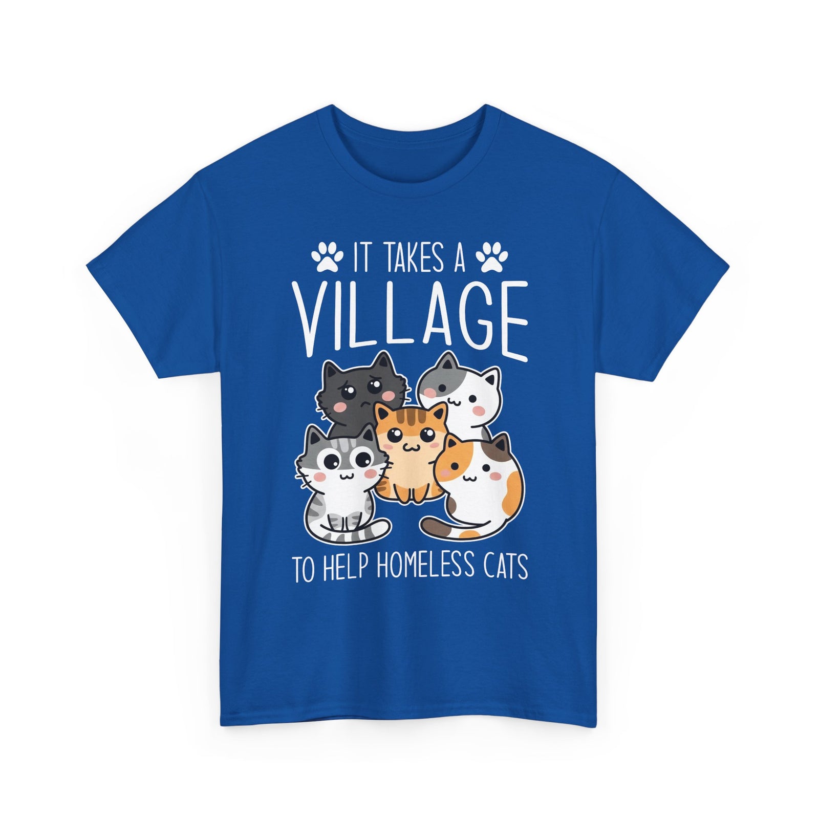 It Takes a Village to Help Homeless Cats T-Shirt