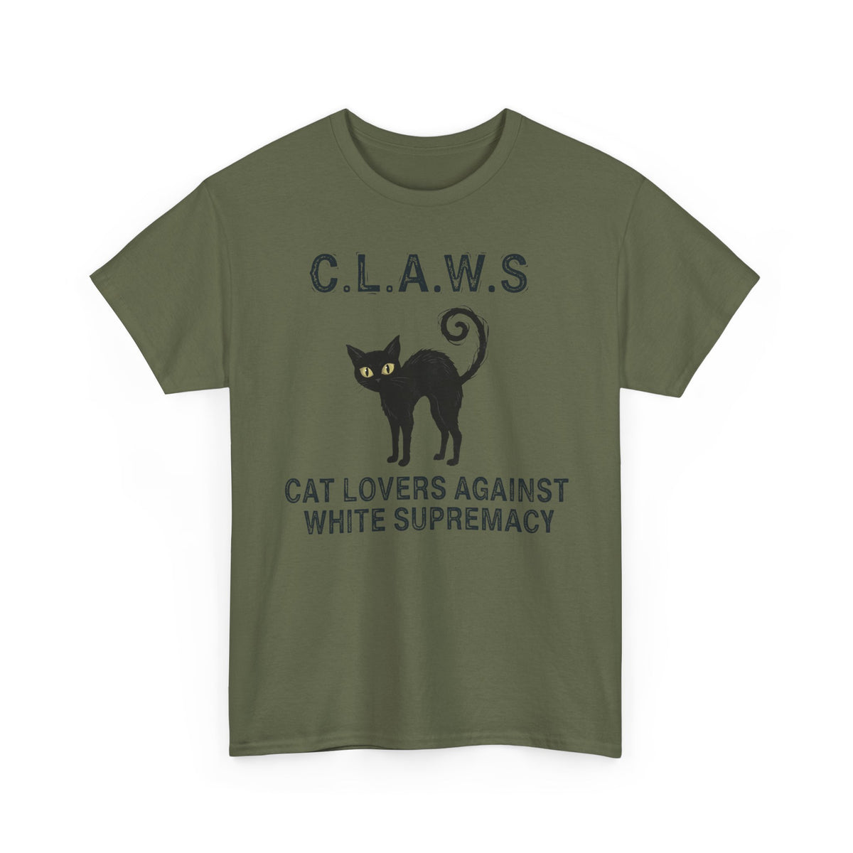 Anti-White Supremacy Cat Shirt — “Claws: Cat Lovers Against White Supremacy” Tee