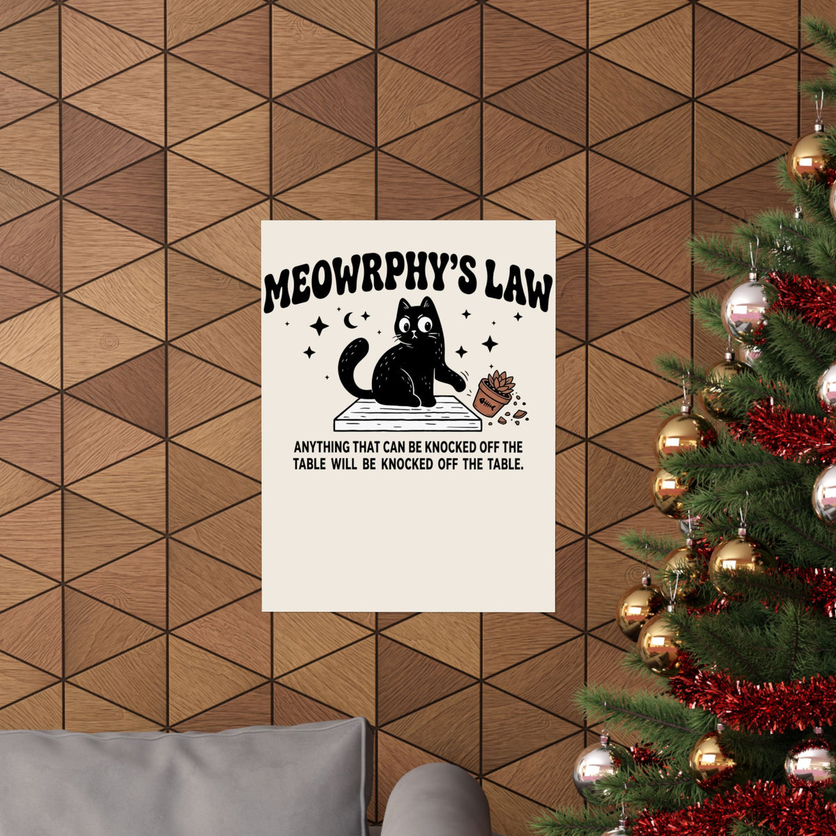 Meowrphy's Law Poster — Funny Cat Quote Poster for Cat Lovers