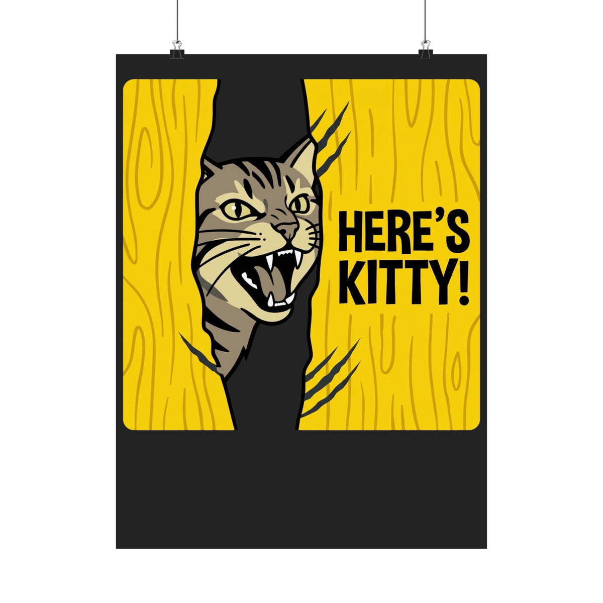 Funny Cat Parody Poster — "Here's Kitty" Graphic Poster