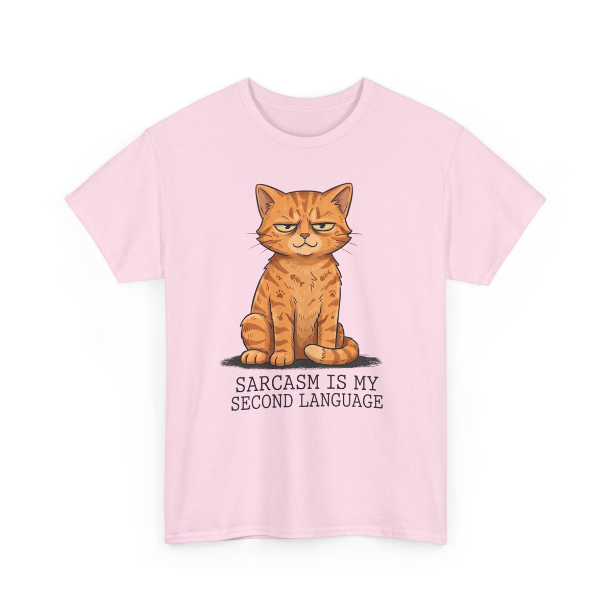 Sarcasm Is My 2nd Language Catitude T-Shirt