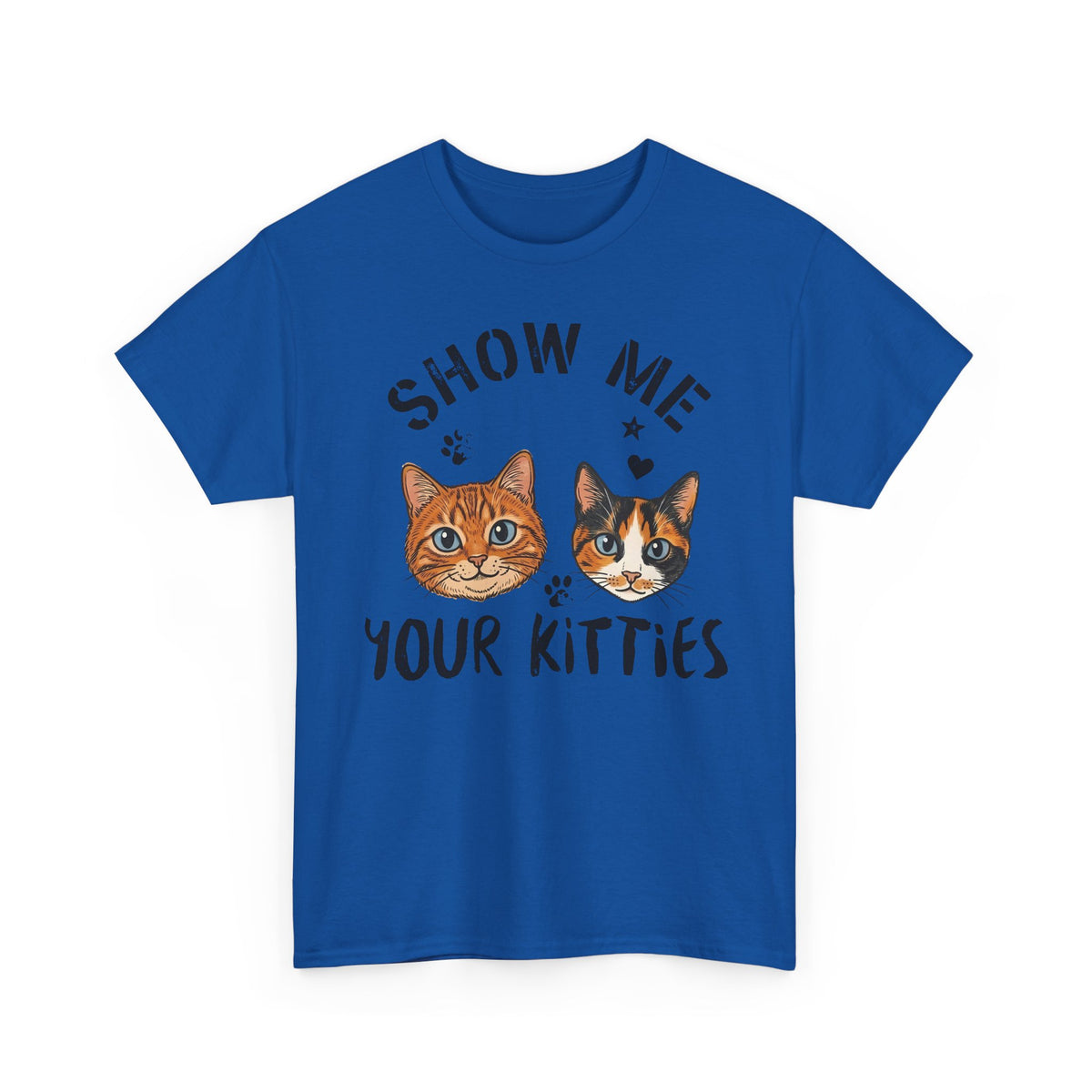 Show Me Your Kitties T-Shirt
