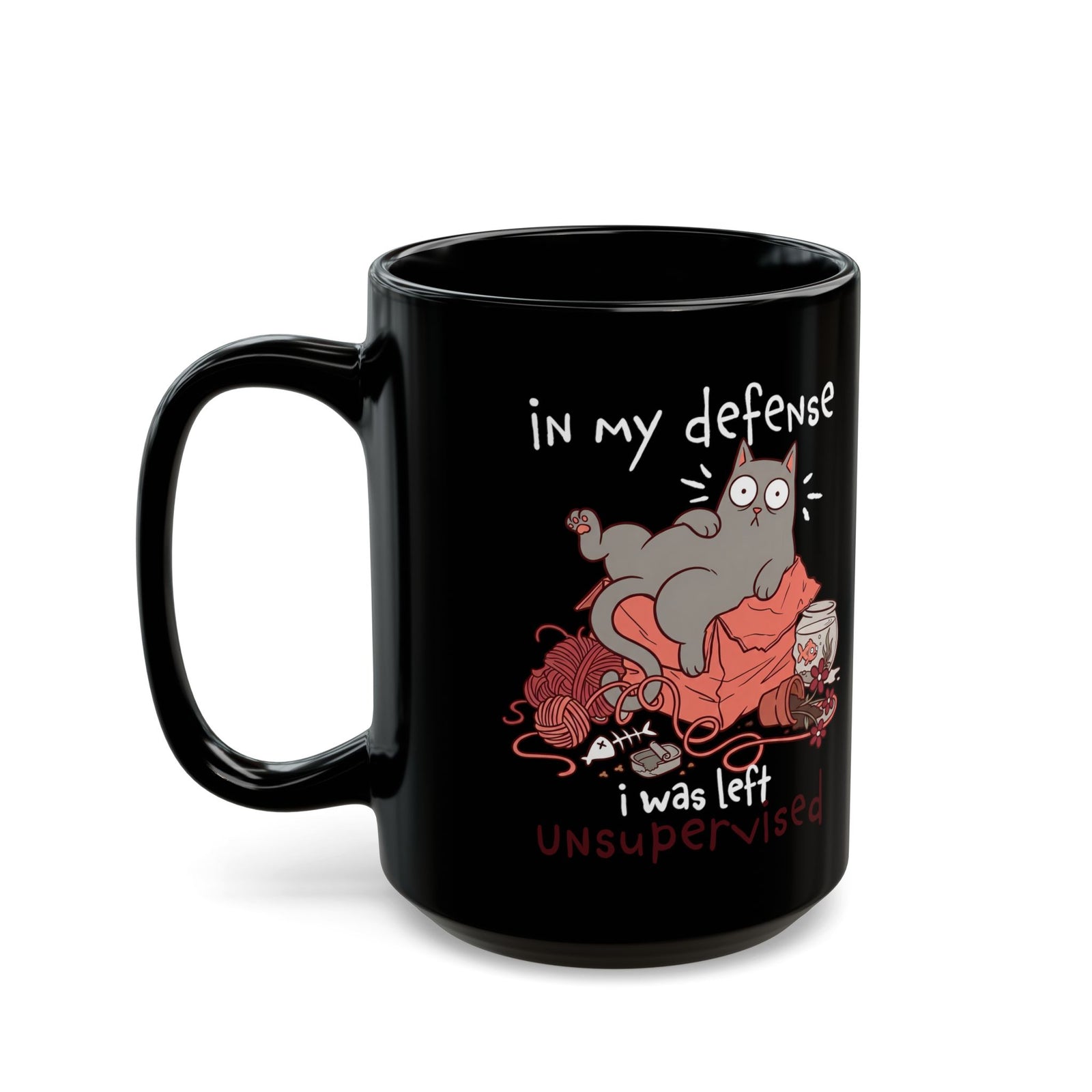 Cute Messy Cat Black Mug — "In My Defense, I Was Left Unsupervised" Cat Mug