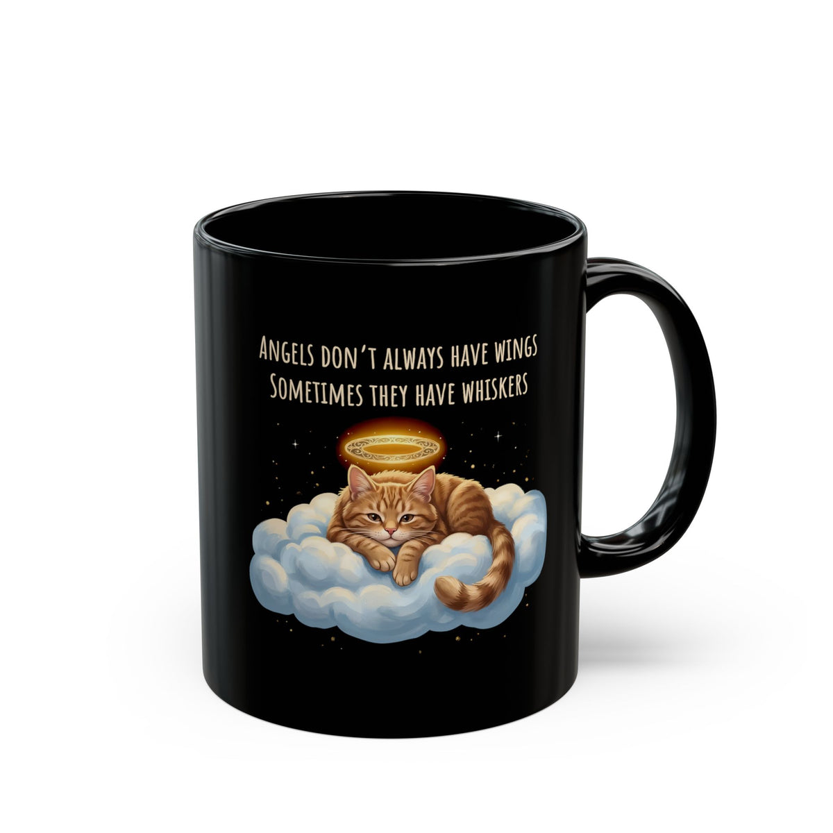 Cat Black Mug — "Angels Don't Always Have Wings, Sometimes They Have Whiskers"