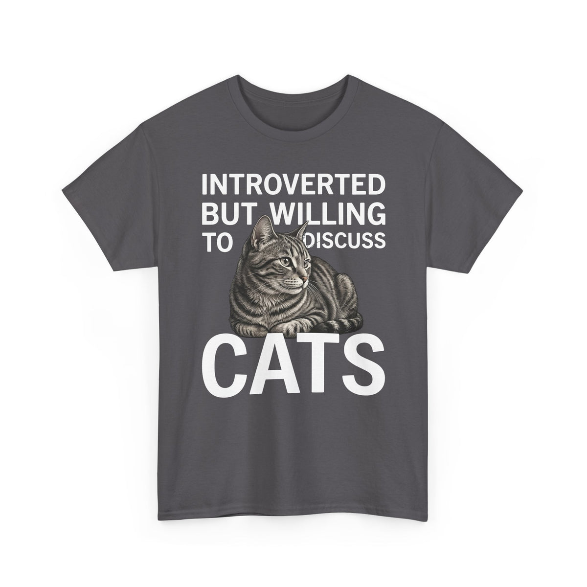 Introverted But Willing to Discuss Cats T-Shirt