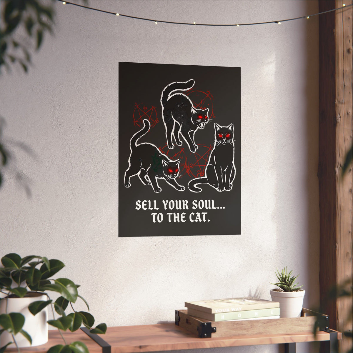 Sell Your Soul To The Cat Poster — Funny Cat Lover Poster