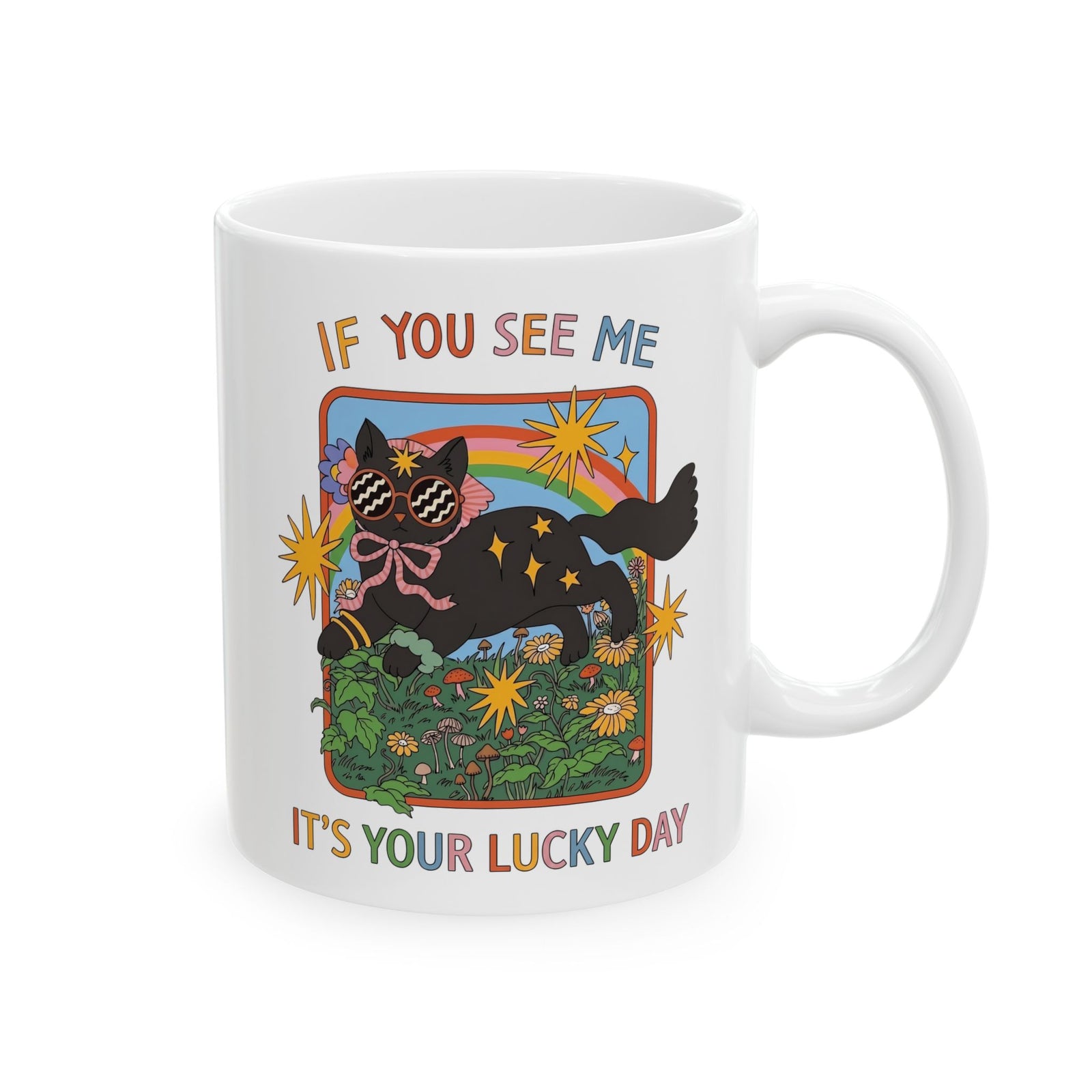 If You See Me It's Your Lucky Day Ceramic Mug — Retro Groovy Black Cat Rainbow Graphic Mug