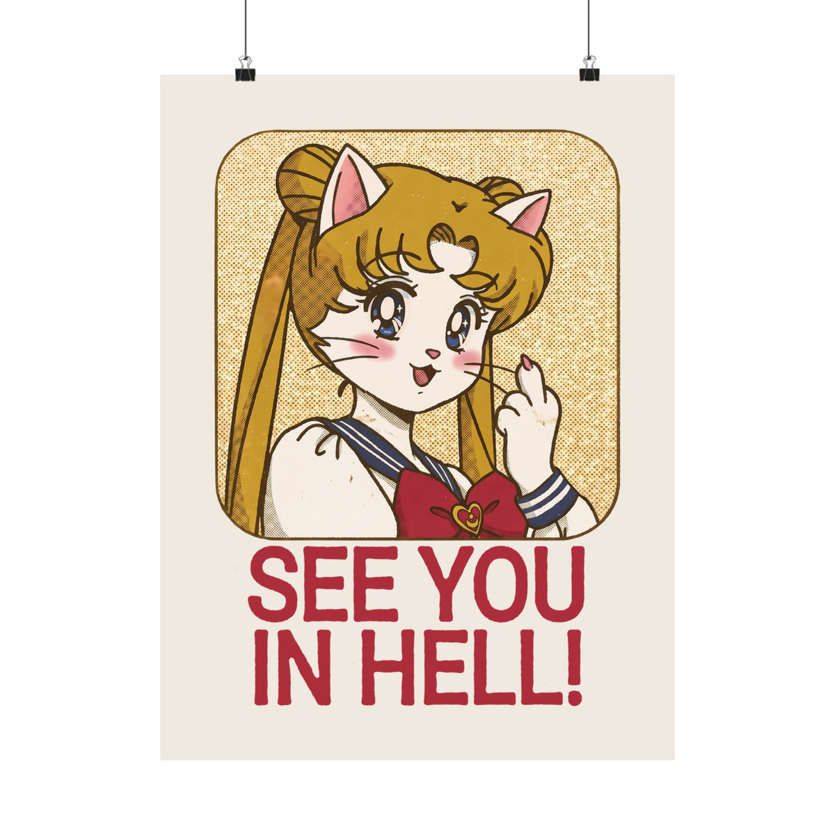 See You In Hell Anime Cat Poster — Cute Magical Girl Parody Graphic