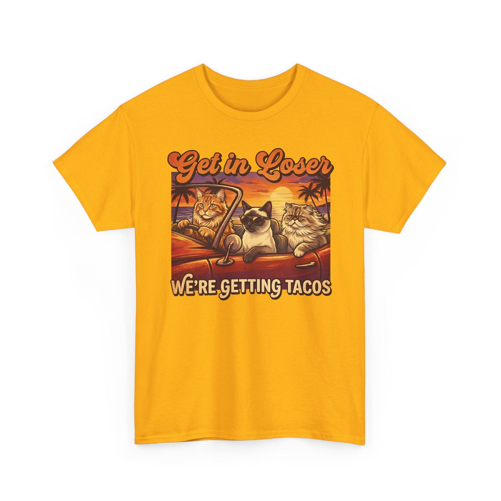 Get In Losers We're Getting Tacos Cats T-Shirt