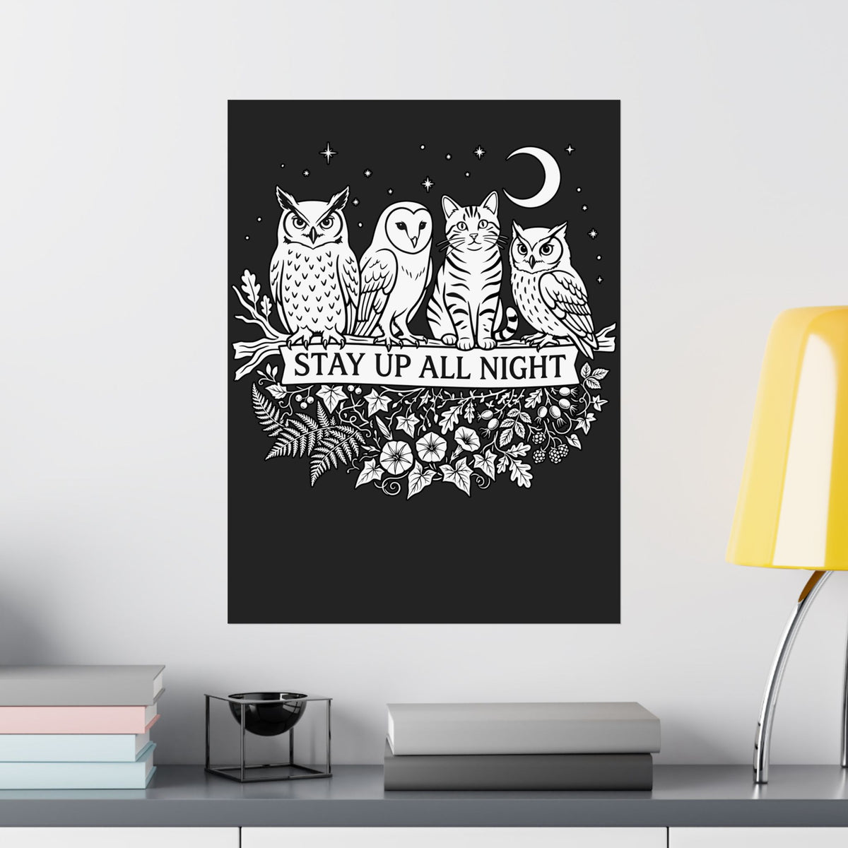 Cat Stays Up All Night Poster — Cute Night Owl Cat Poster