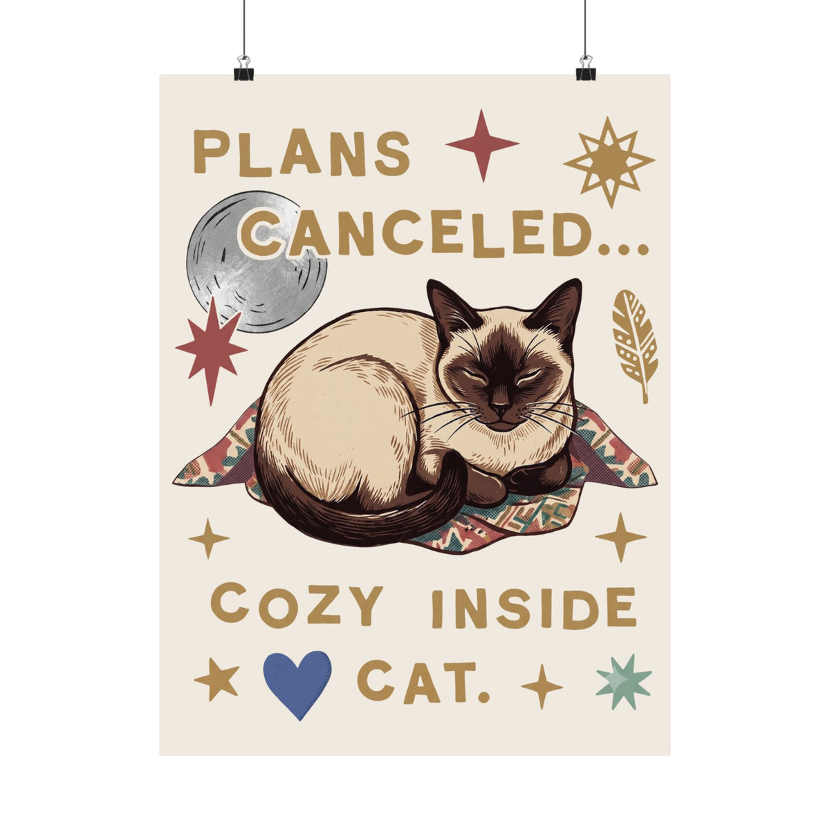 Plans Canceled Cozy Indoor Cat Poster — "Plans Canceled" Graphic Poster