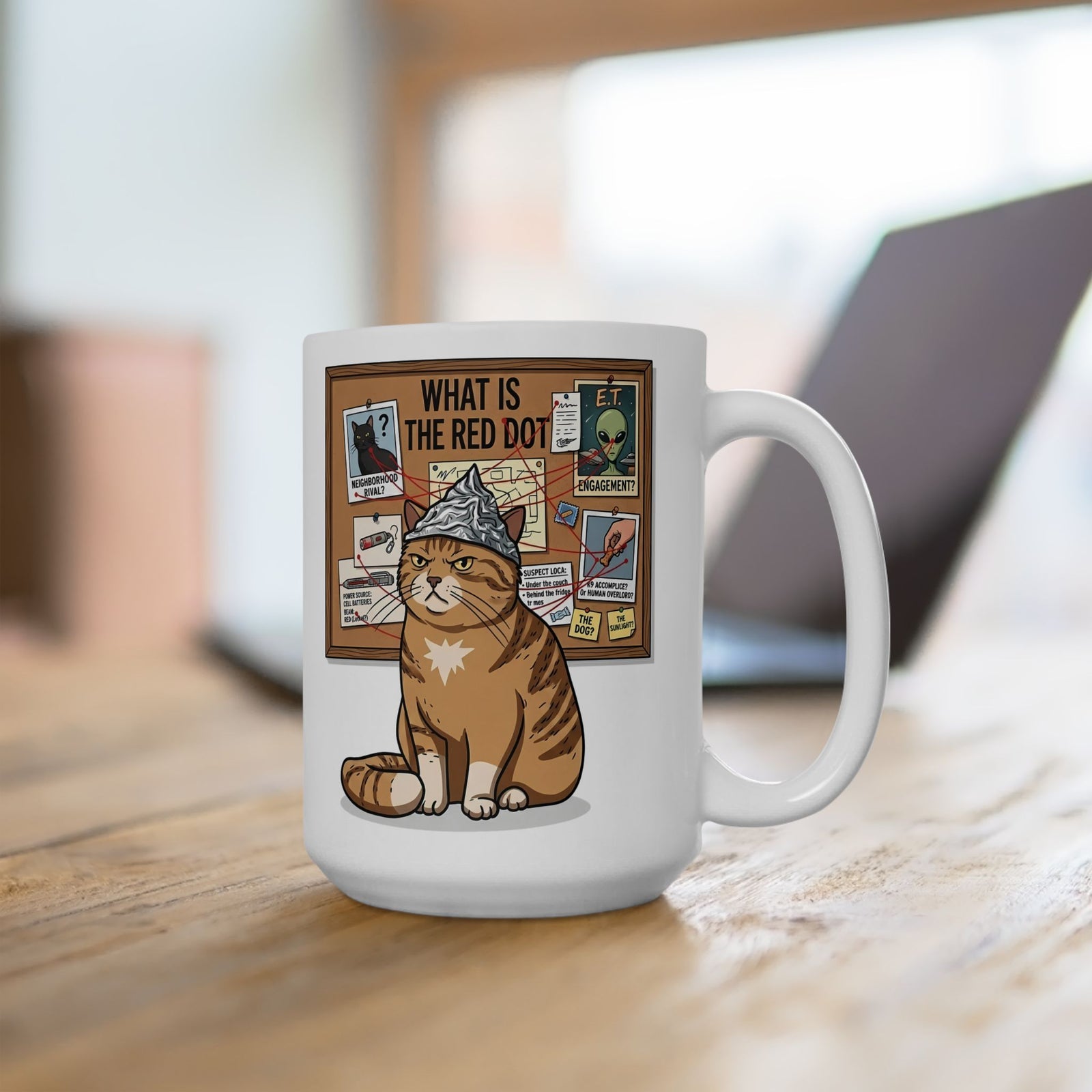 Funny Cat Conspiracy Mug "What Is The Red Dot?" Laser Pointer Humor