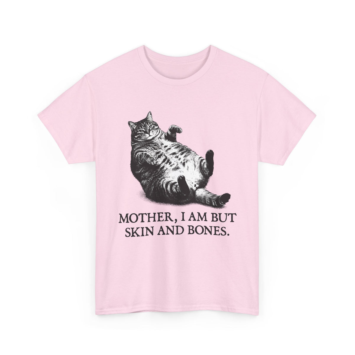 Skin And Bones Chonk Cat T-Shirt — Funny Dramatic Feline Graphic Tee