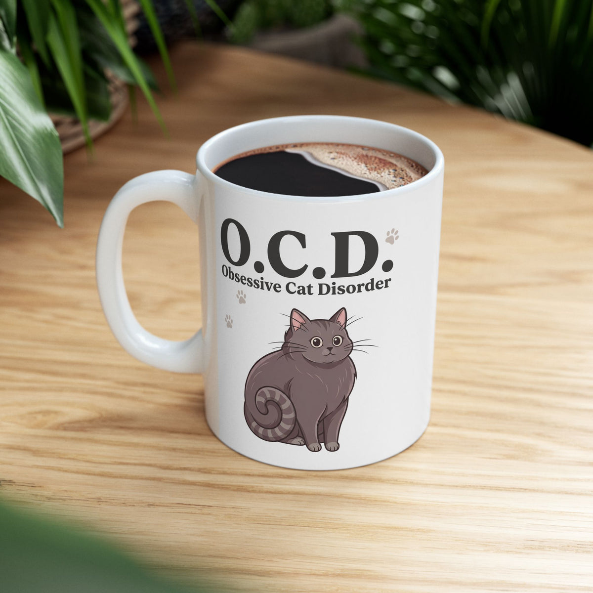 Obsessive Cat Disorder Ceramic Mug — O.C.D. Cat Lover Mug