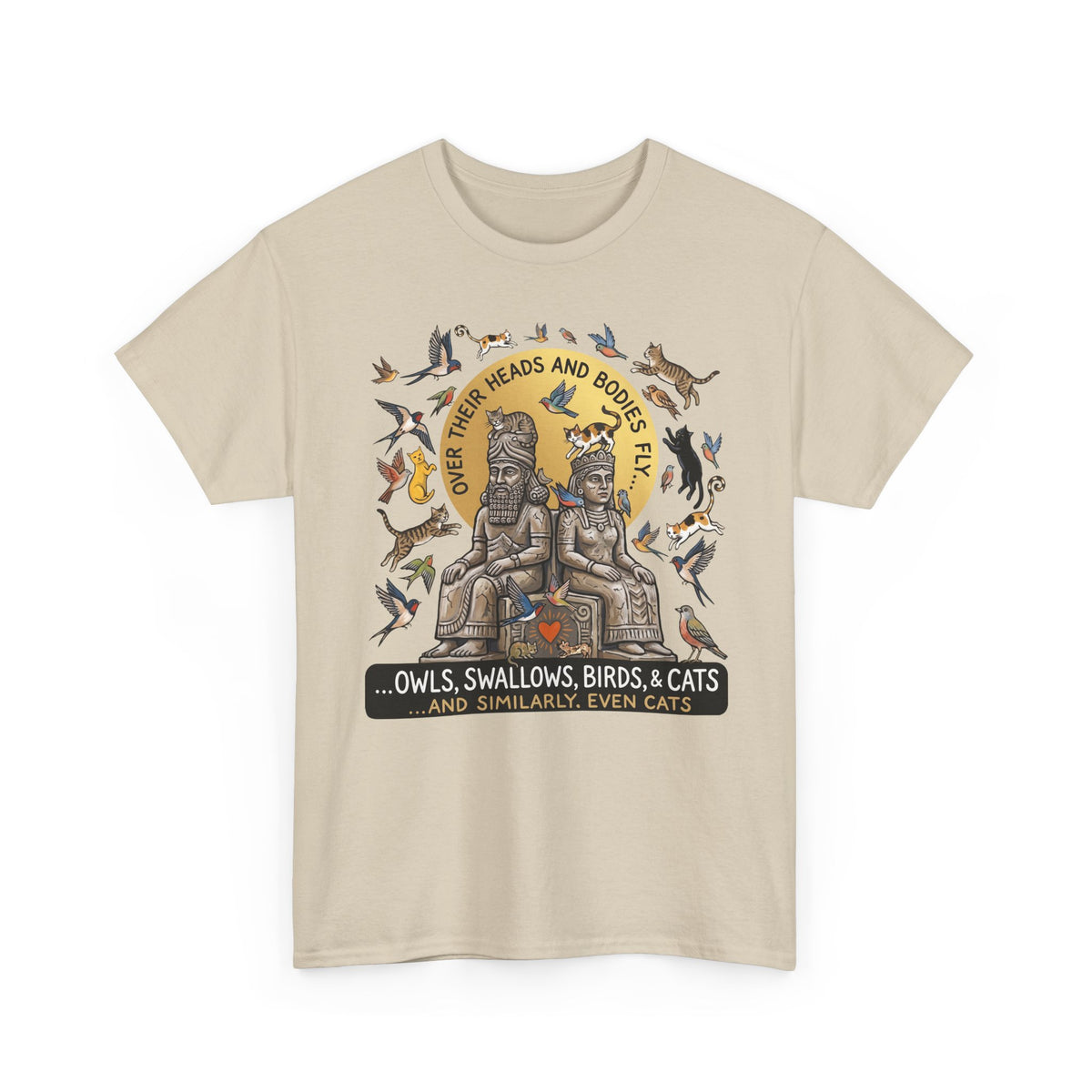 Birds & Cats Graphic T-Shirt — "Over Their Heads and Bodies Fly"