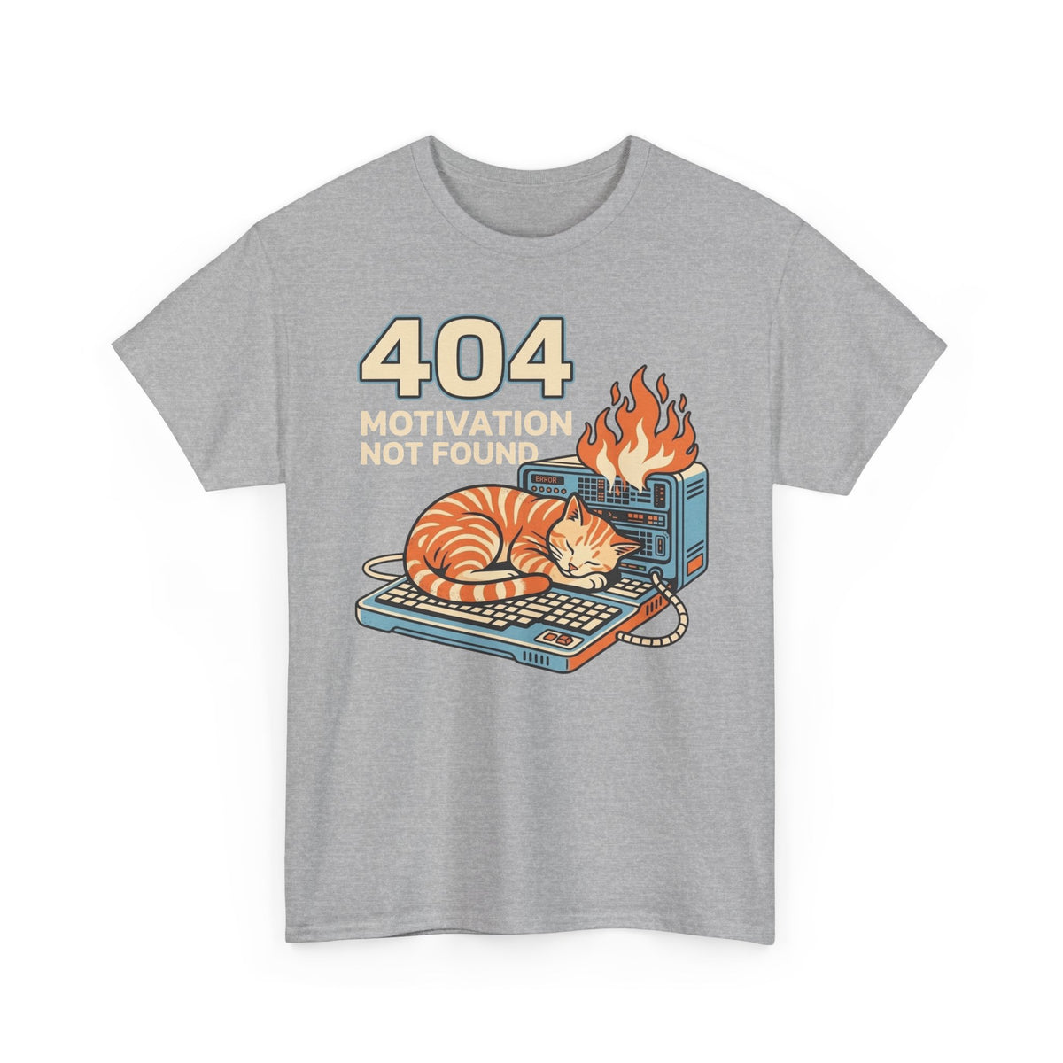 404 Motivation Not Found T-Shirt — Funny Cat Sleeping on Flaming Computer Tee