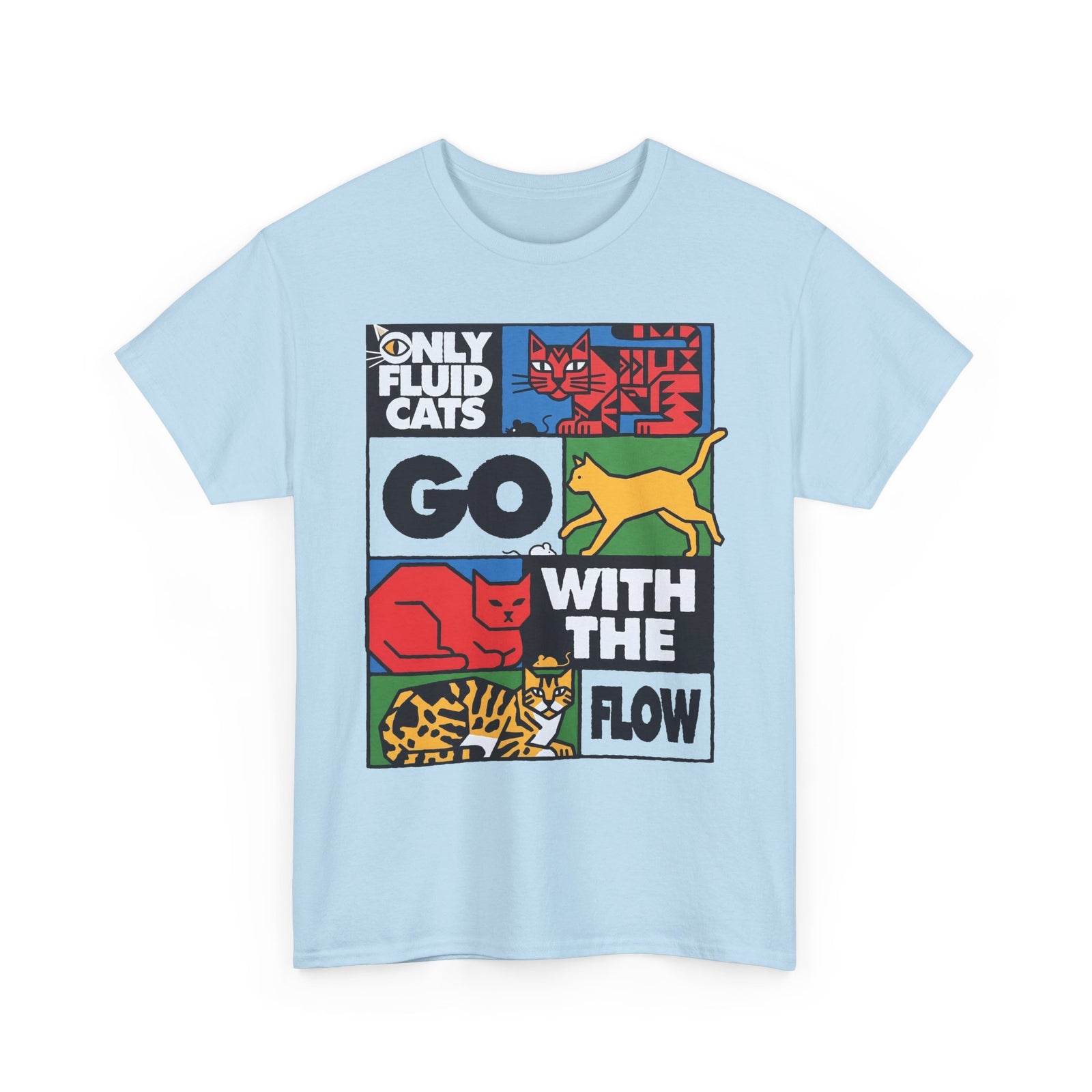Only Fluid Cats Go With The Flow Shirt — Modern Abstract Pop Art Cat T-Shirt